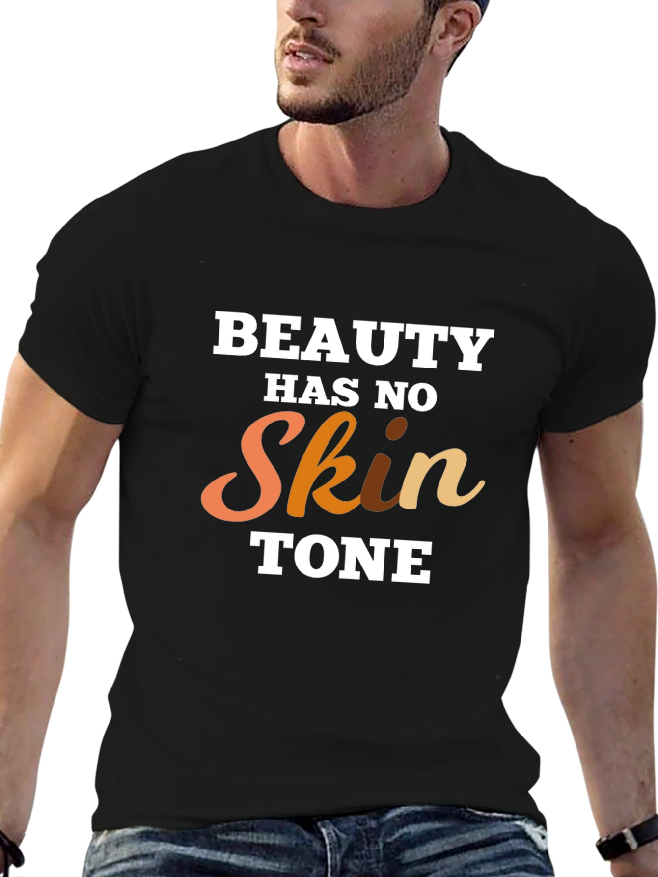 Beauty Has No Skin Tone Graphic T-Shirt