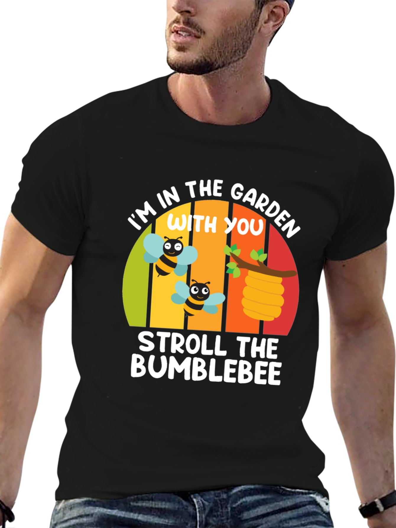 Garden Bee T-Shirt: Im In The Garden With You