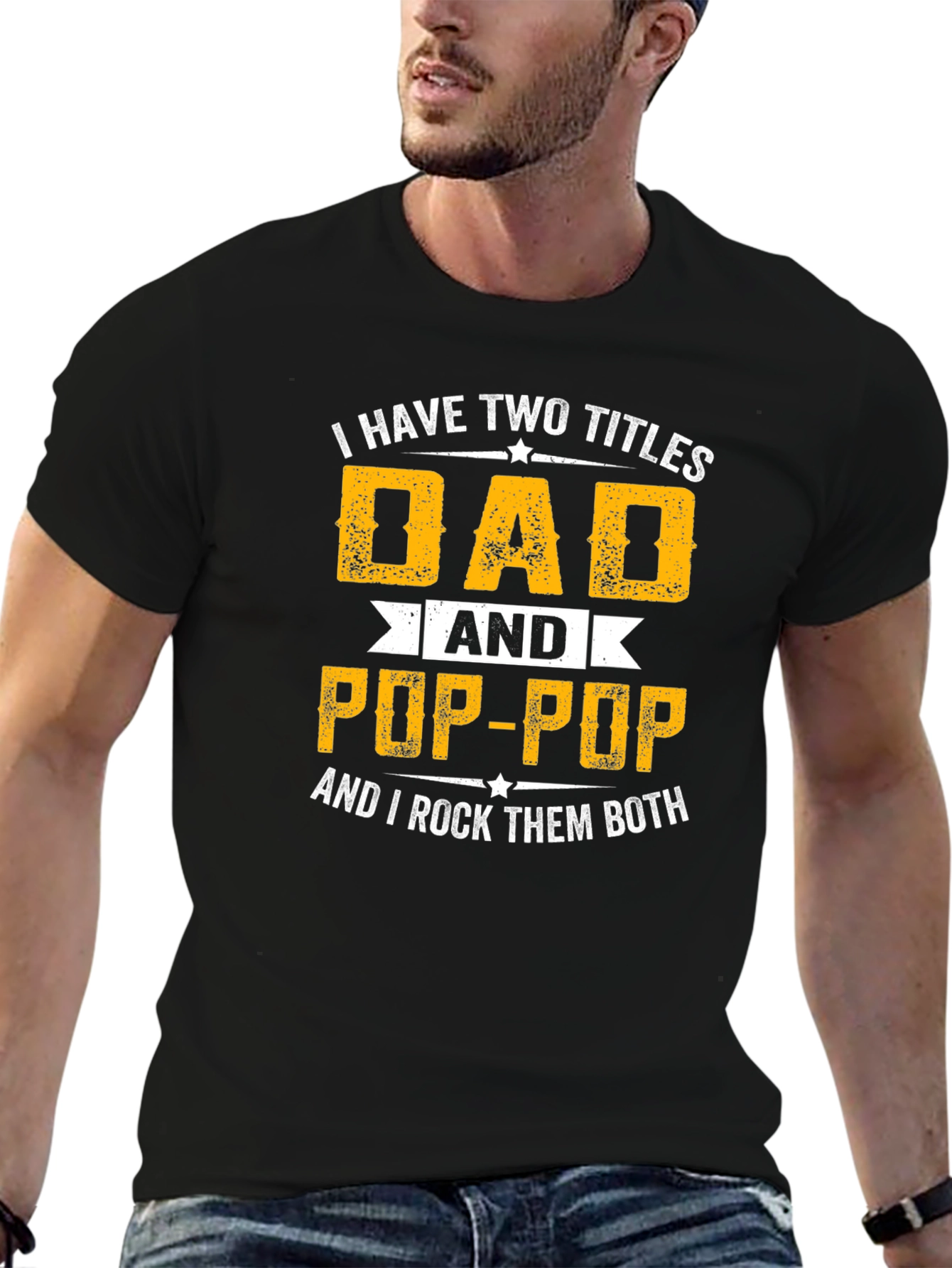 Dad & Pop-Pop T-Shirt - I Rock Them Both