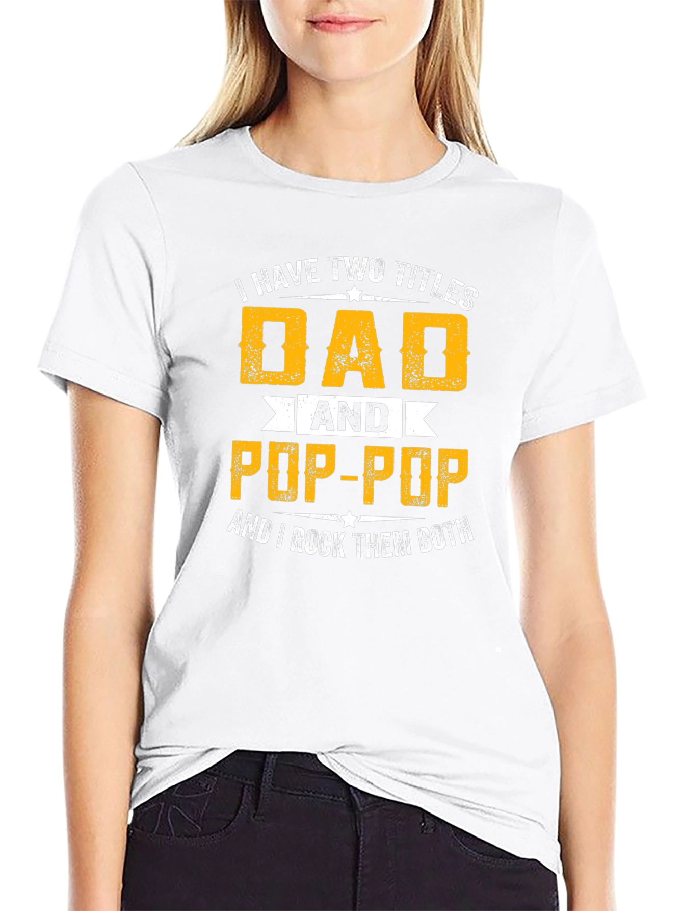 Dad & Pop-Pop T-Shirt - I Rock Them Both