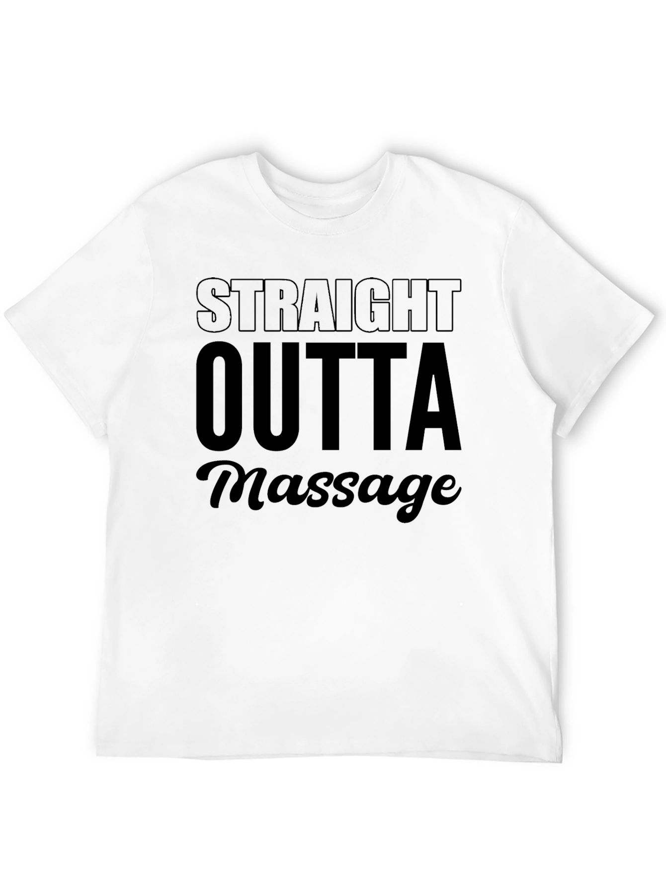 Straight Outta Massage Graphic Tee - Unisex