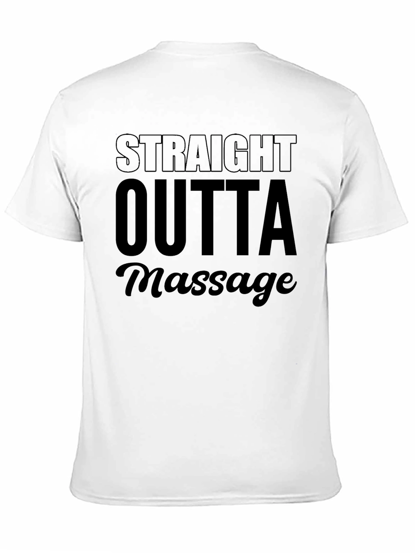 Straight Outta Massage Graphic Tee - Unisex