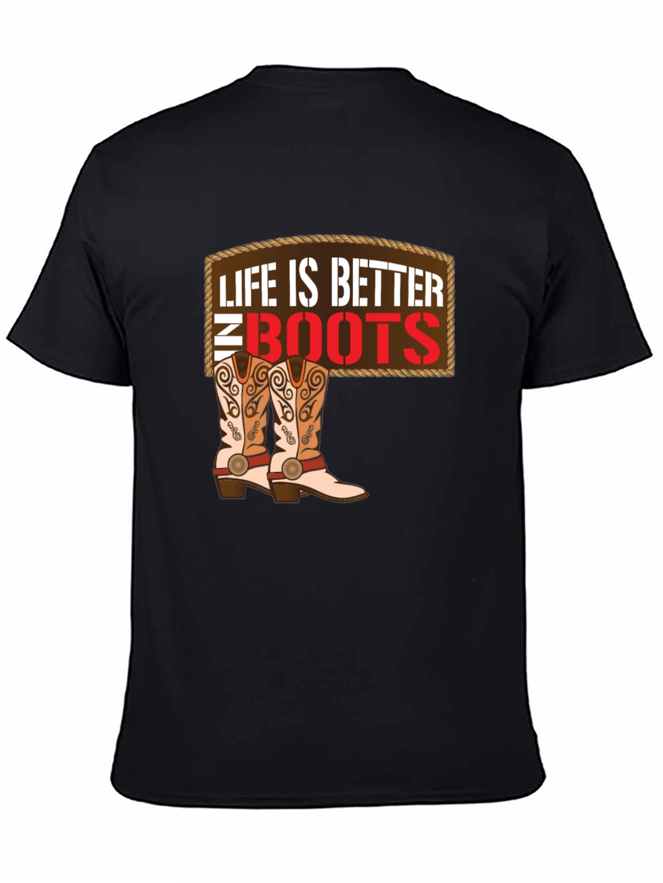 Life is Better in Boots Graphic Tee