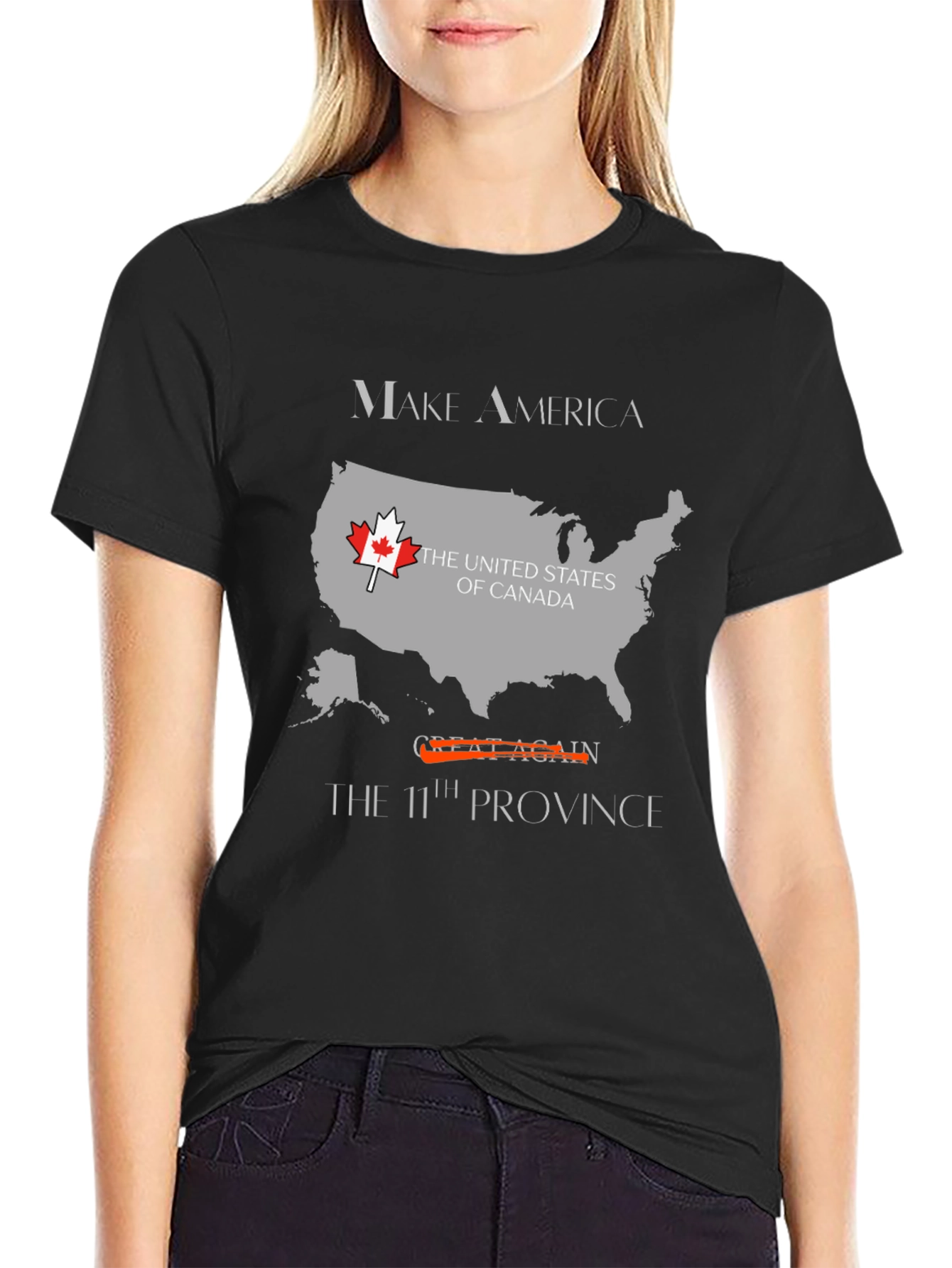 Canada T-Shirt - Make America the 11th Province