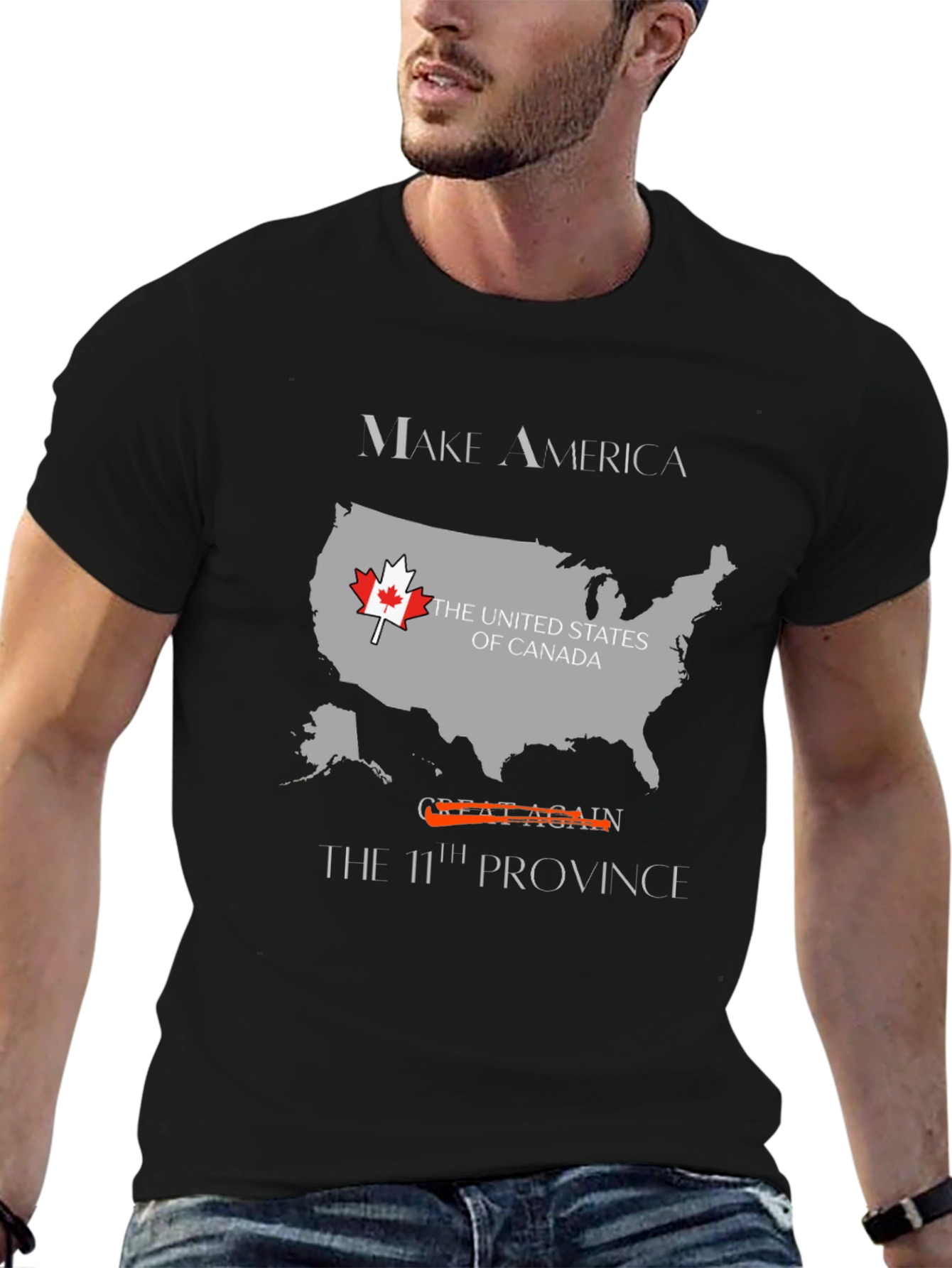 Canada T-Shirt - Make America the 11th Province