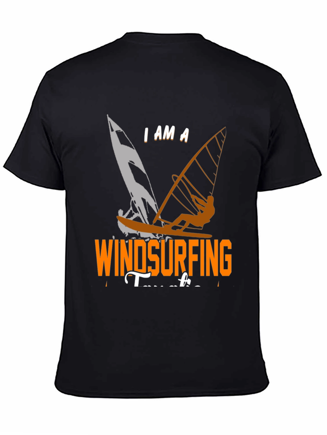 Windsurfing T-Shirt: I Am A Windsurfing Teacher