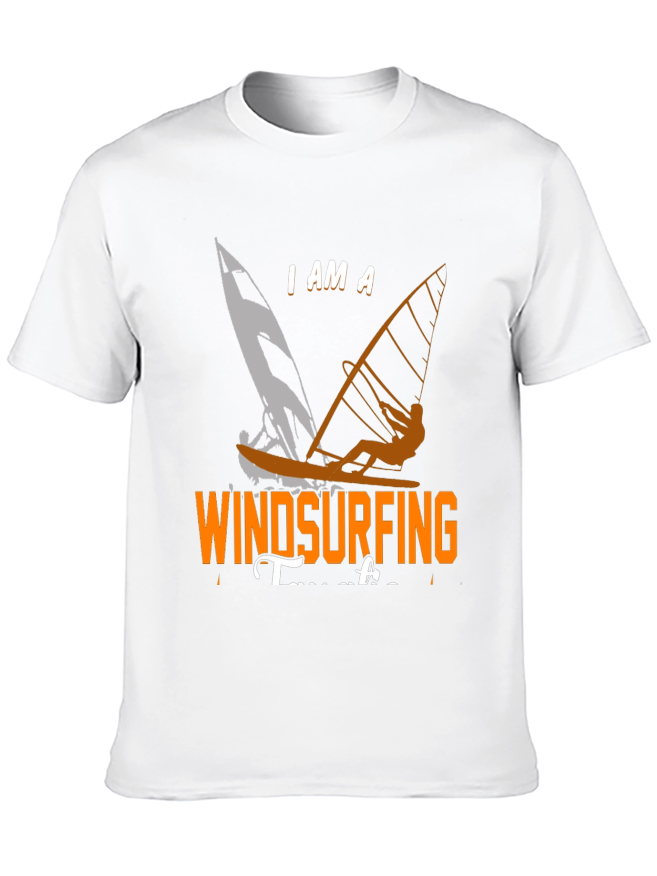 Windsurfing T-Shirt: I Am A Windsurfing Teacher