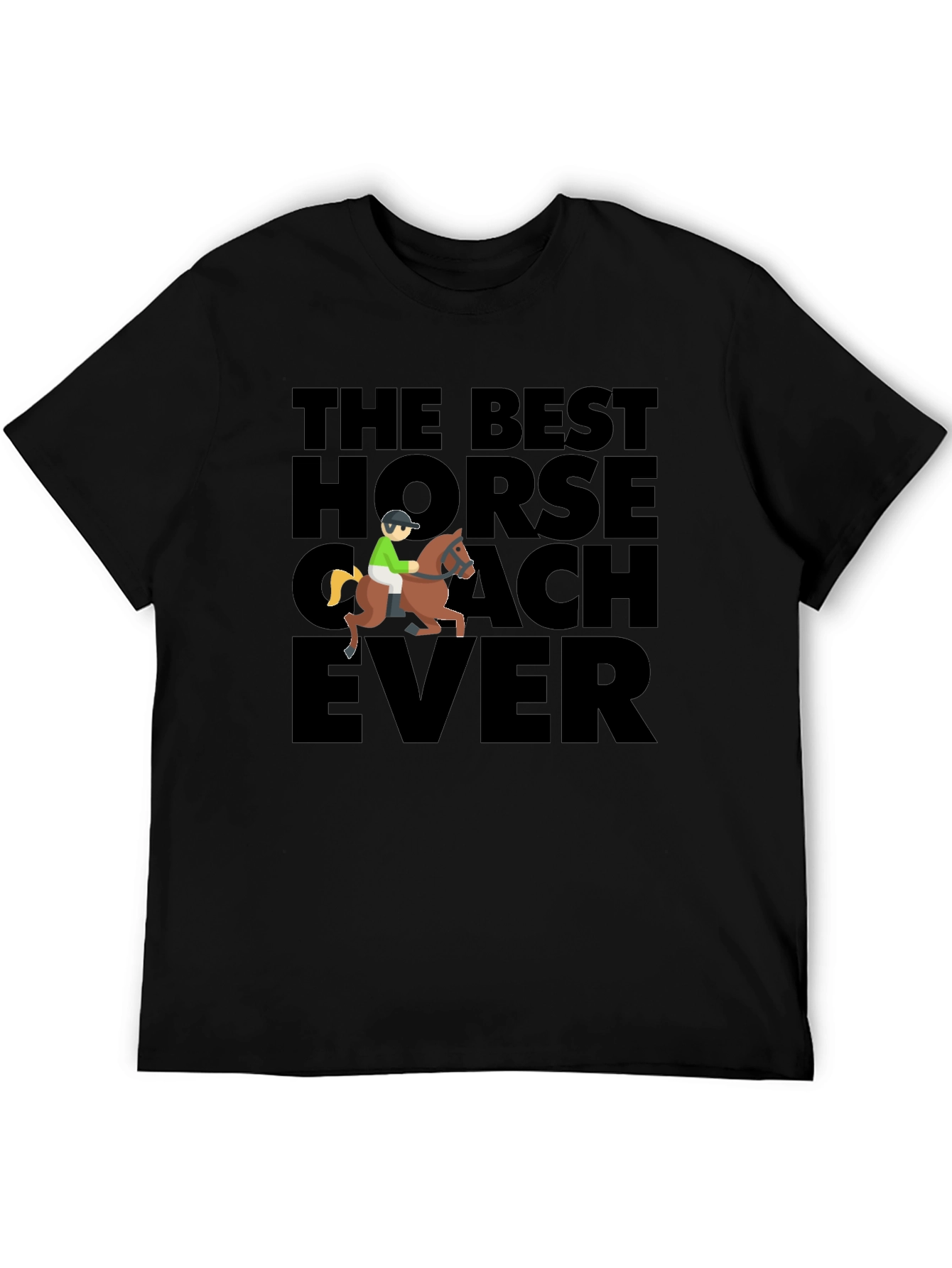 The Best Horse Coach Ever T-Shirt