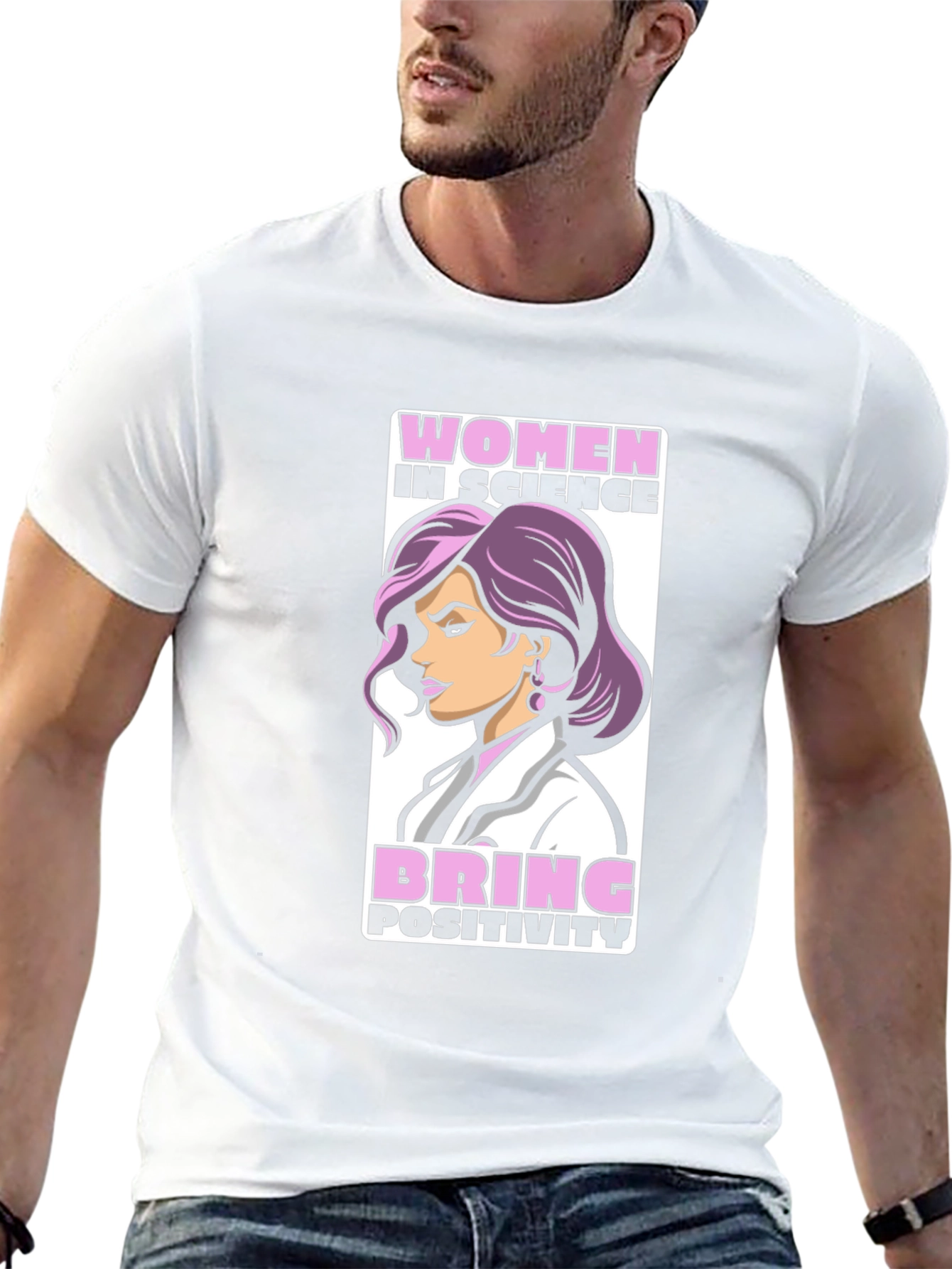 Women in Science T-Shirt - Bring Positivity
