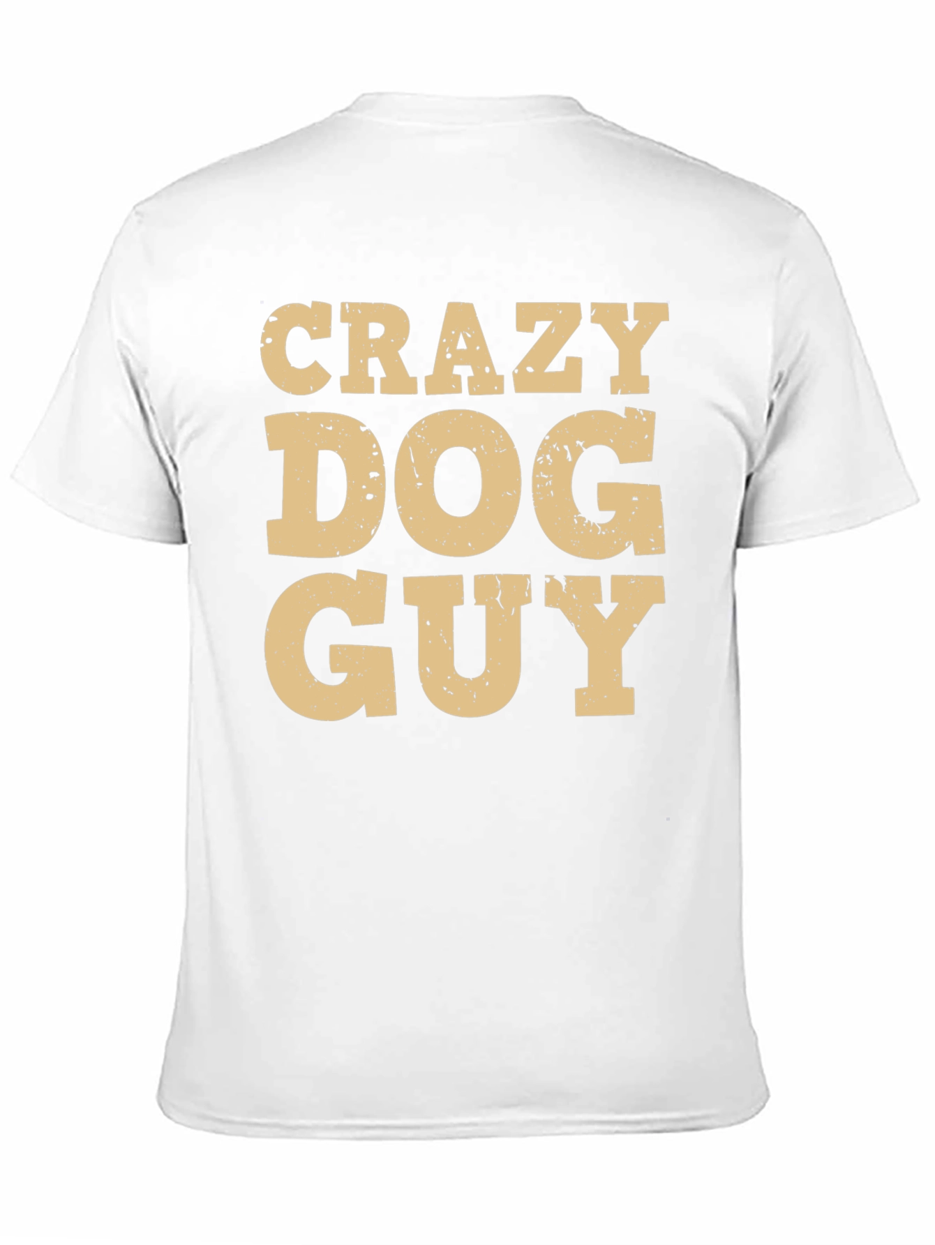 Crazy Dog Guy T-Shirt - Funny Pet Lover Tee