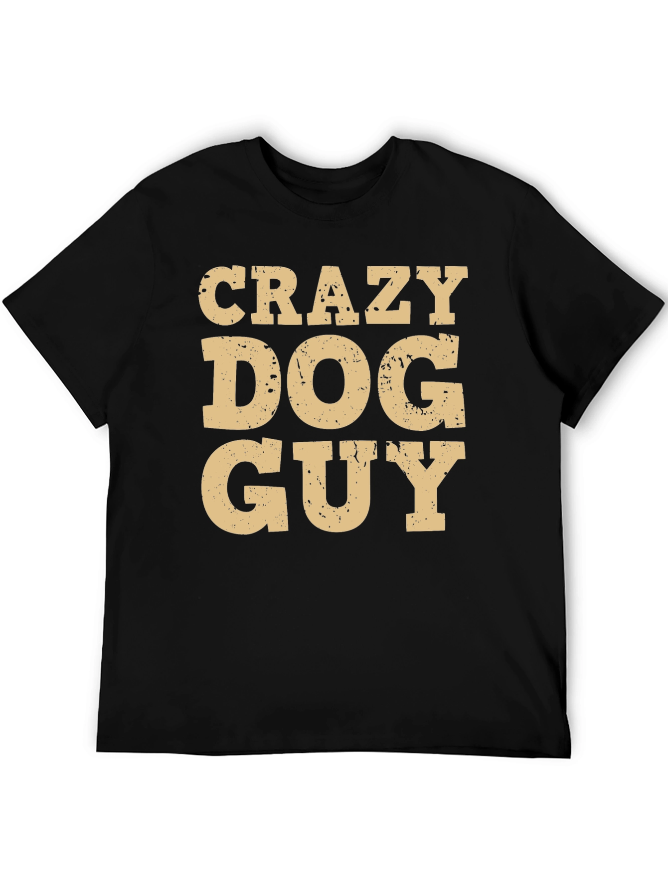 Crazy Dog Guy T-Shirt - Funny Pet Lover Tee
