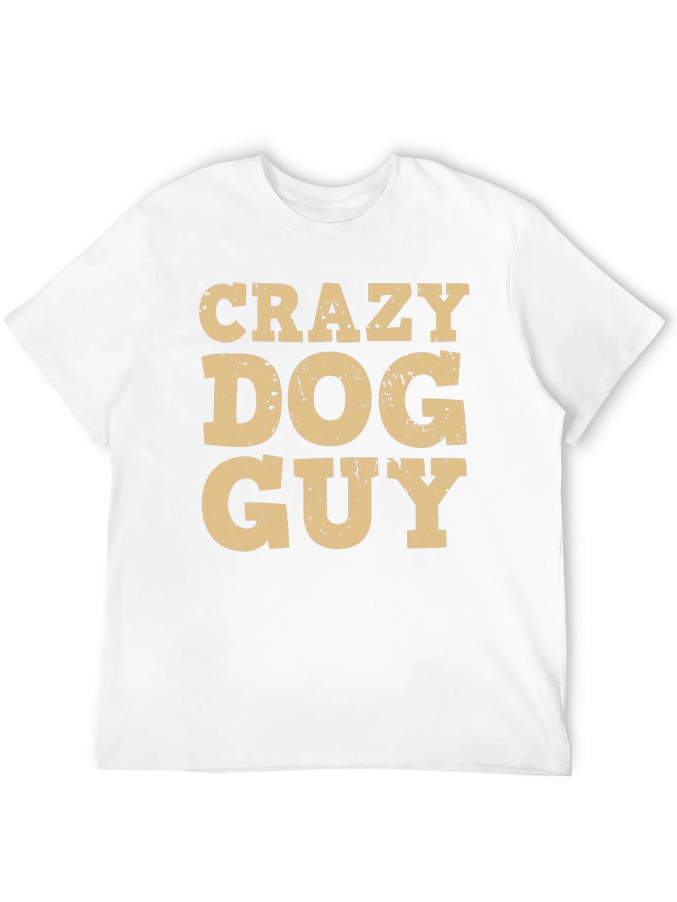 Crazy Dog Guy T-Shirt - Funny Pet Lover Tee