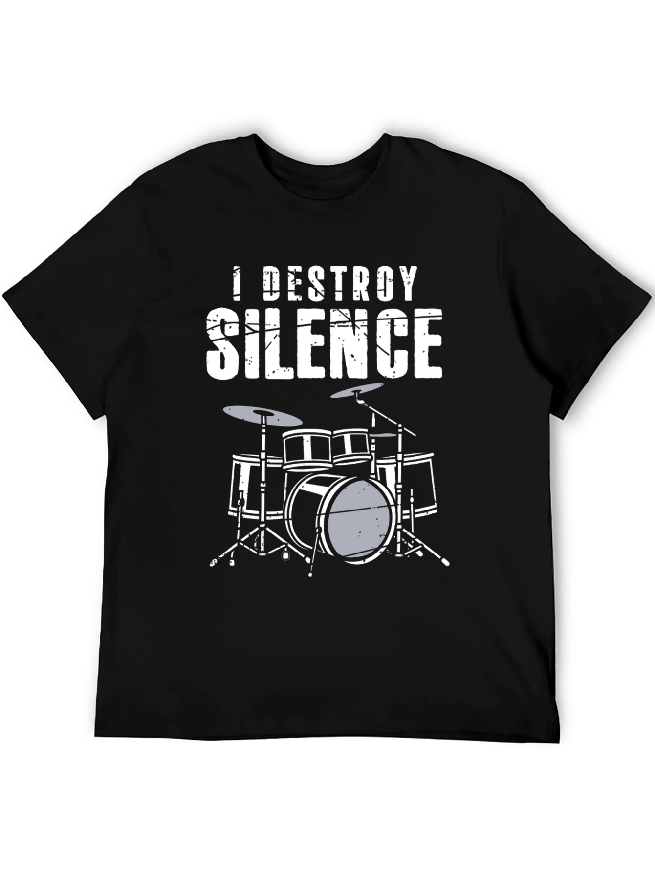 I Destroy Silence Drum Set Black T-Shirt