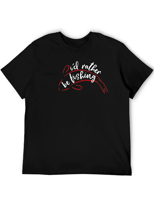 Id Rather Be Fishing Black T-Shirt