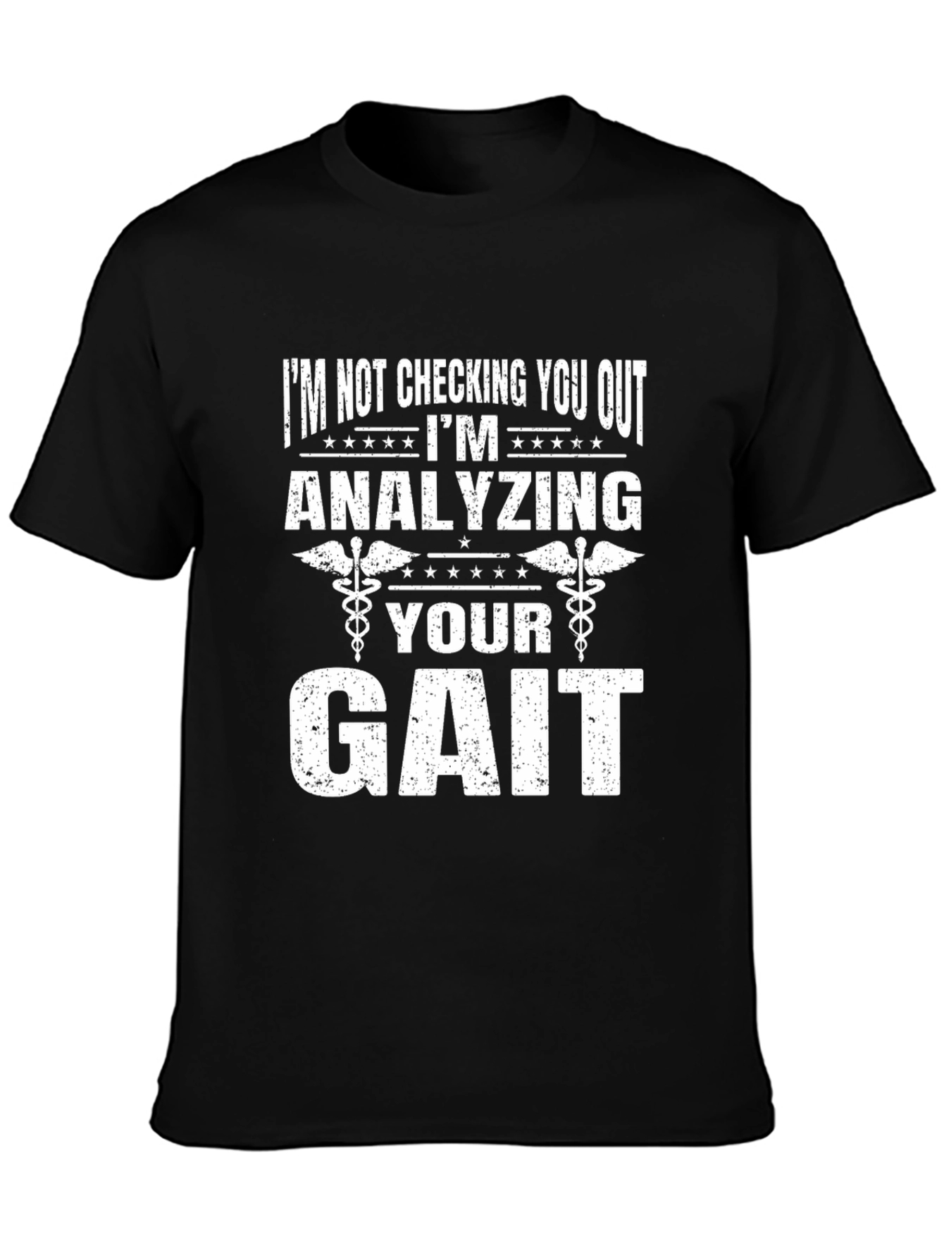 Funny Physical Therapy Gait Analysis T-Shirt