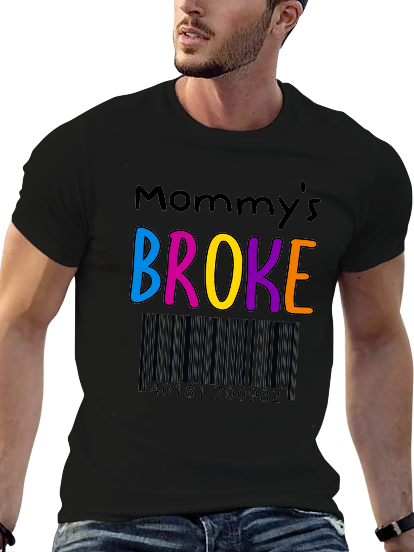 Mommys Broke Funny T-Shirt