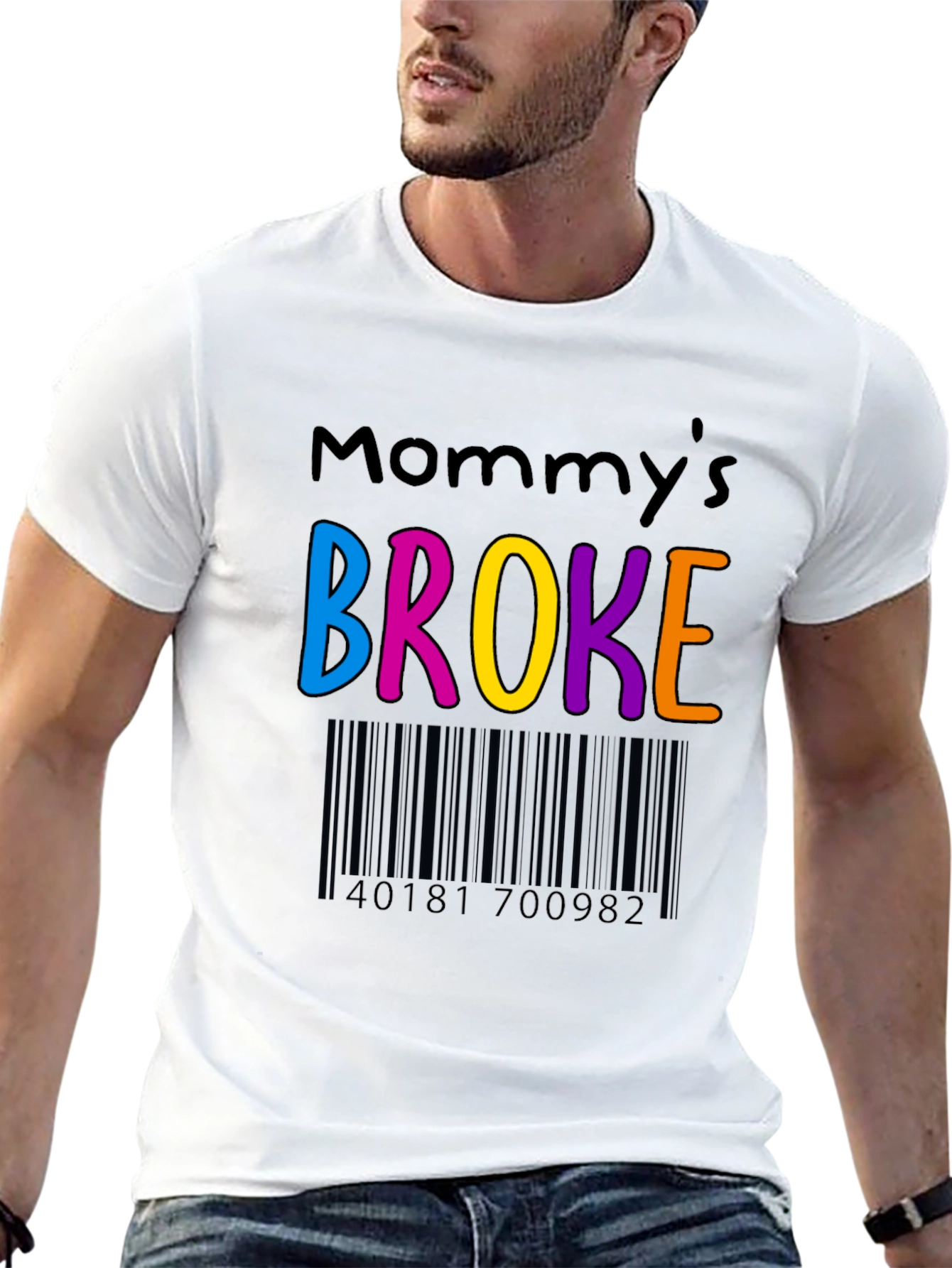 Mommys Broke Funny T-Shirt