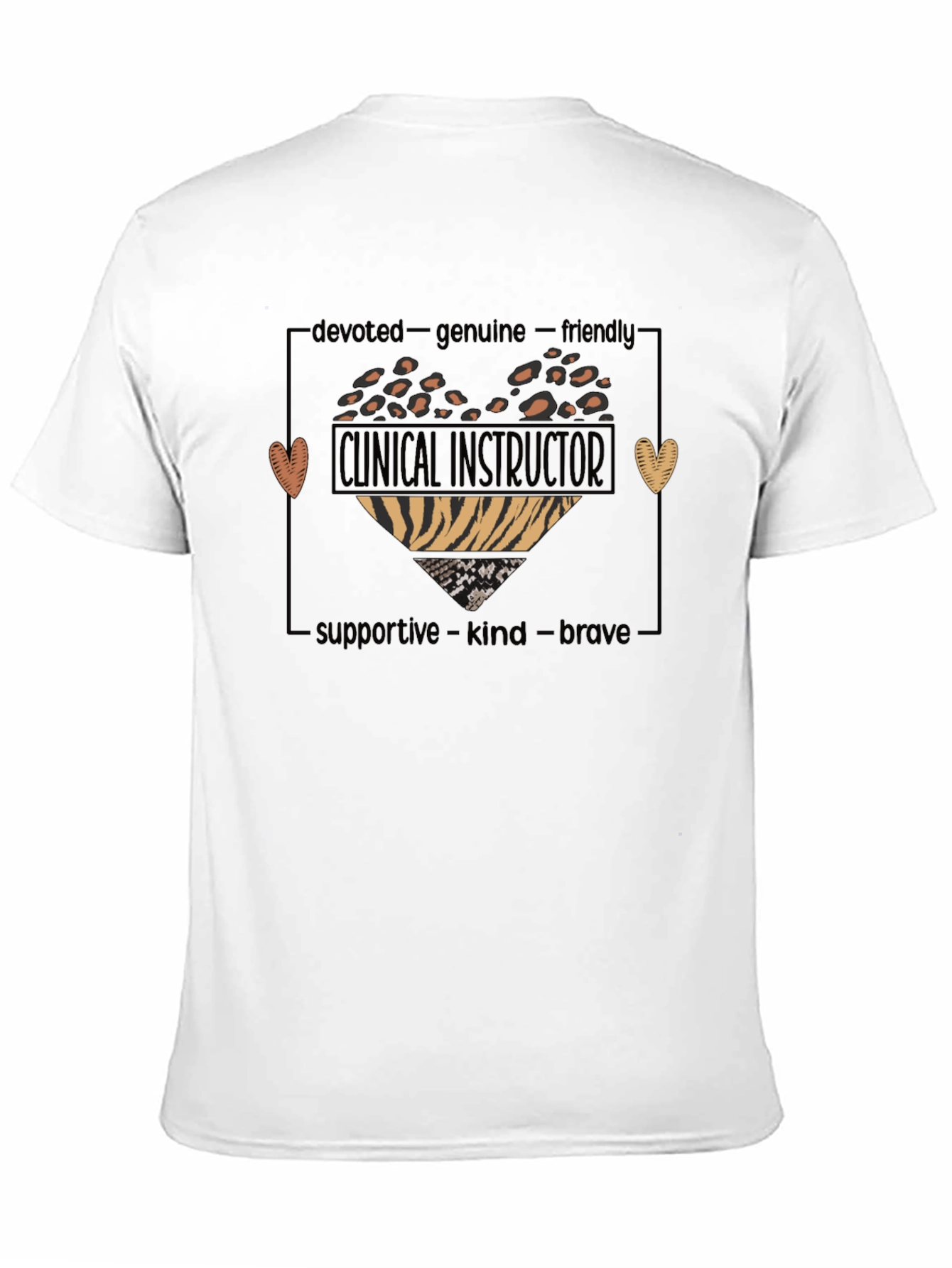 Clinical Instructor T-Shirt - Kind Brave Supportive