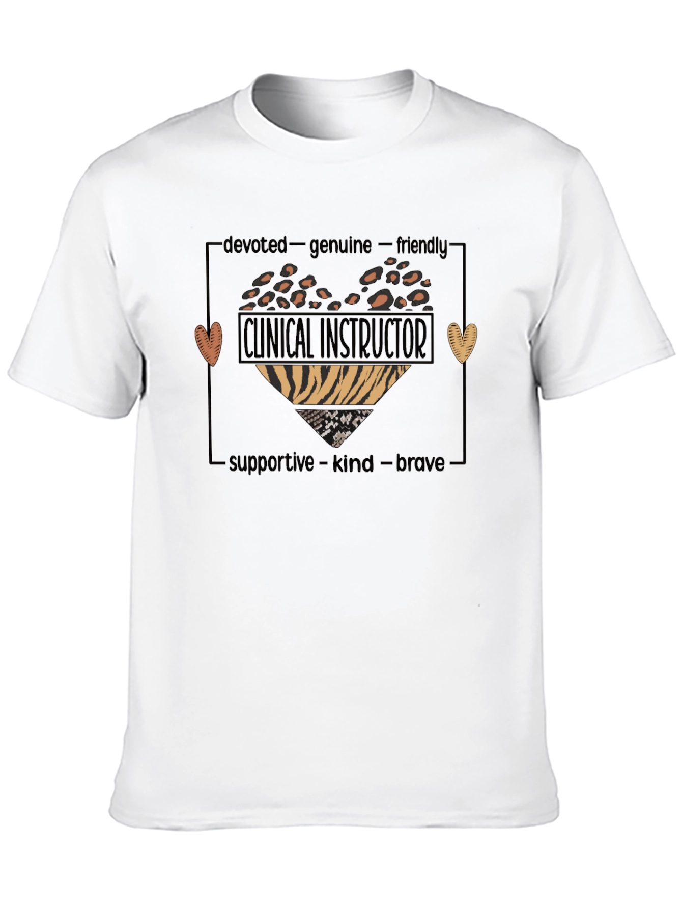 Clinical Instructor T-Shirt - Kind Brave Supportive