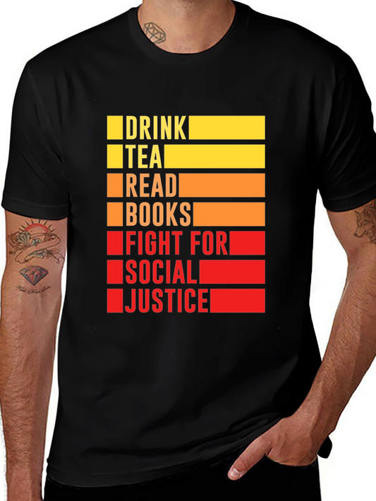 Drink Tea Read Books Fight For Social Justice T-Shirt