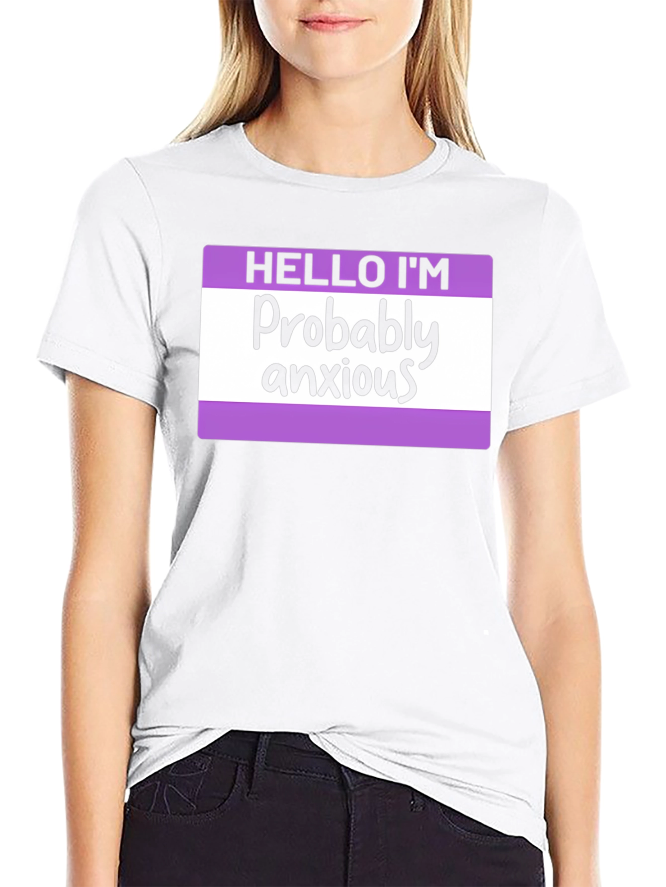 Probably Anxious T-Shirt - Funny Graphic Tee