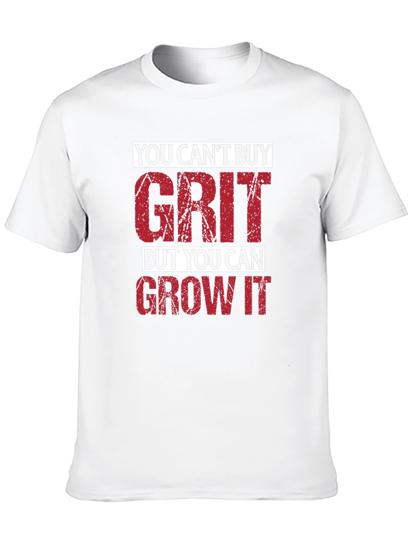 You Cant Buy Grit T-Shirt - Motivational Tee