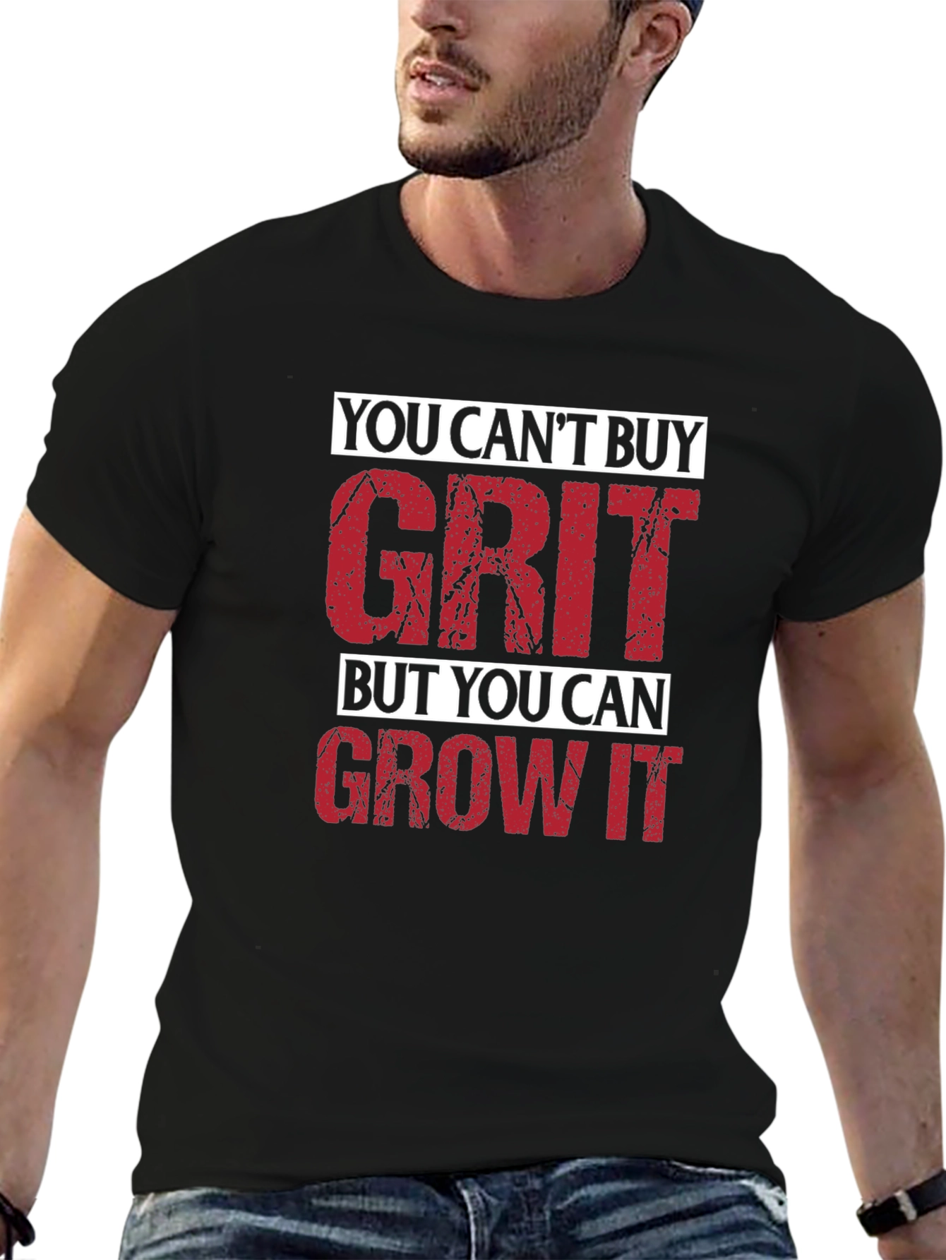 You Cant Buy Grit T-Shirt - Motivational Tee