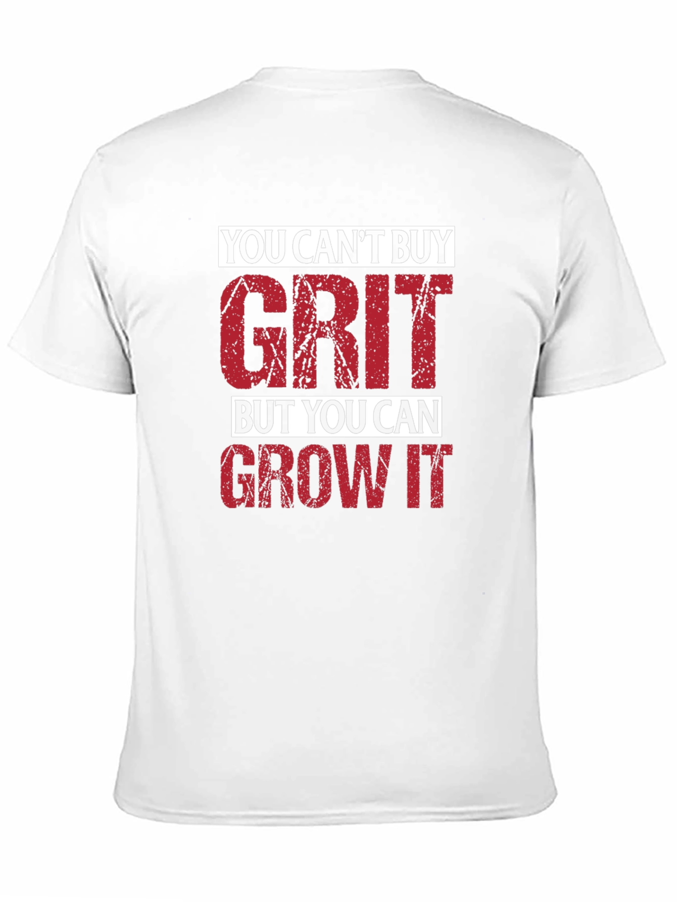You Cant Buy Grit T-Shirt - Motivational Tee