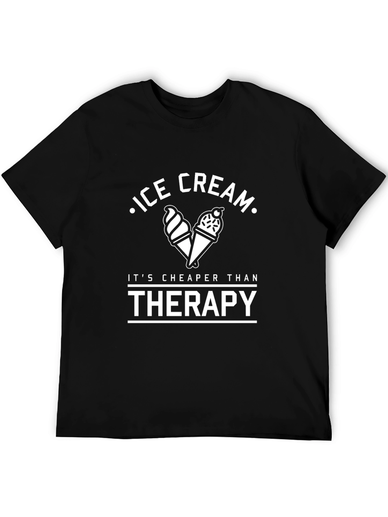 Ice Cream Cheaper Than Therapy T-Shirt - Funny Tee