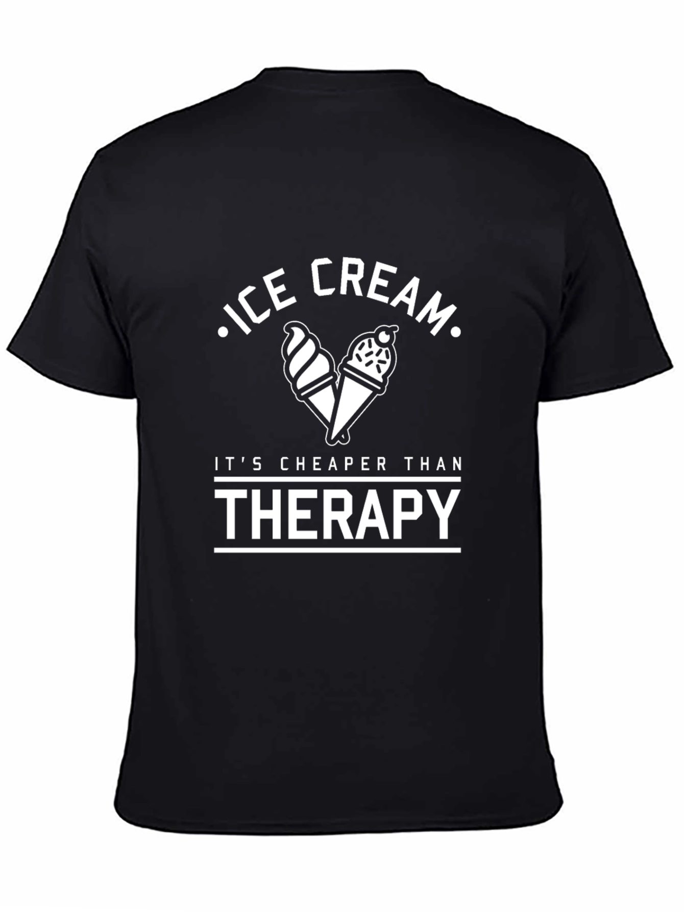 Ice Cream Cheaper Than Therapy T-Shirt - Funny Tee