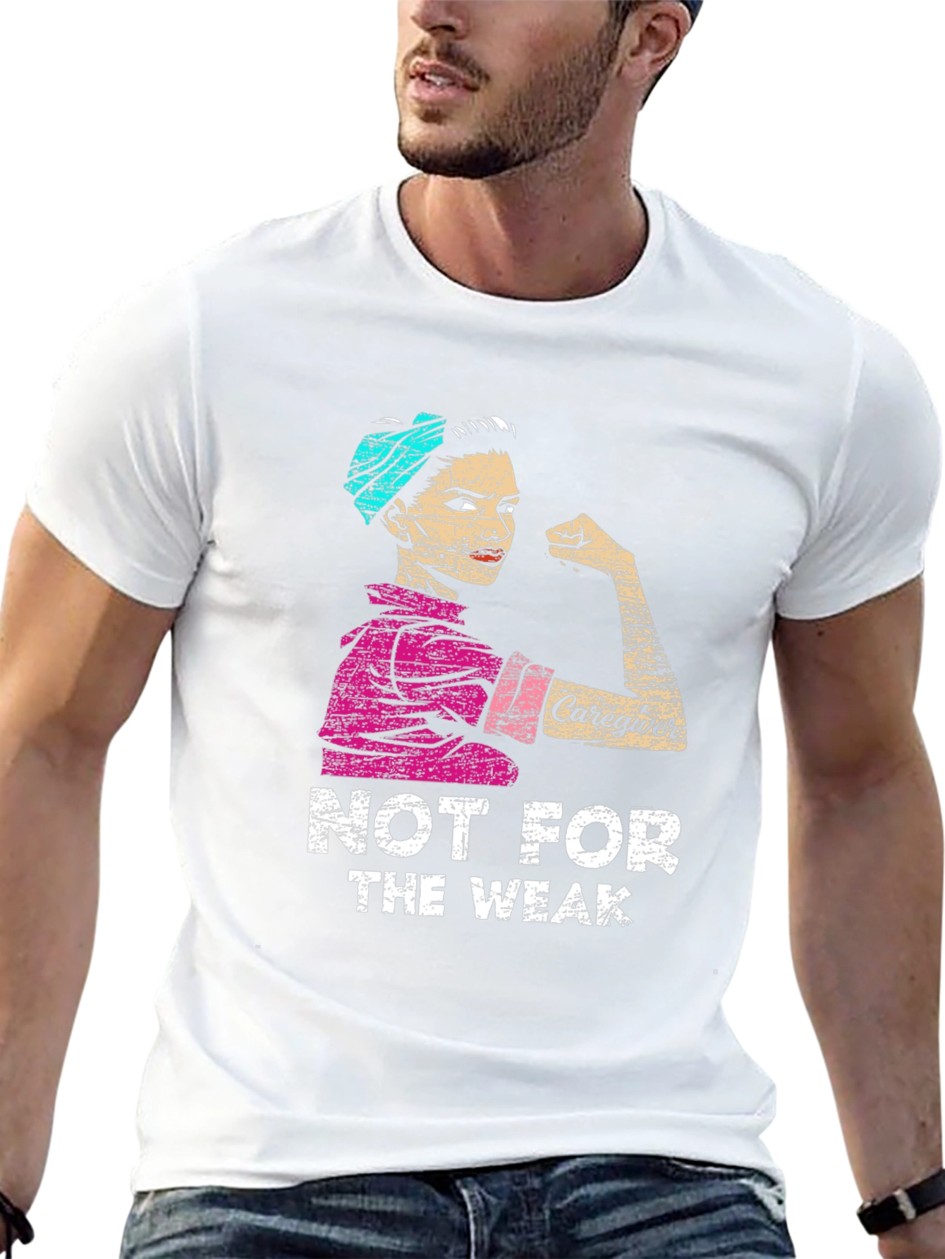 Caregiver Not For The Weak T-Shirt