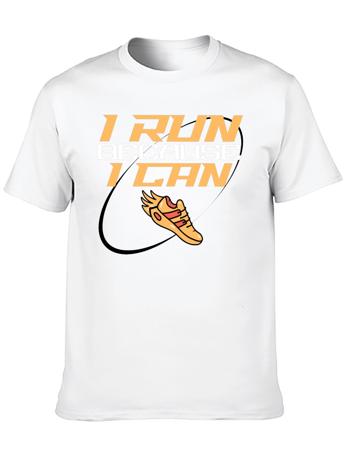 I Run Because I Can Graphic Tee