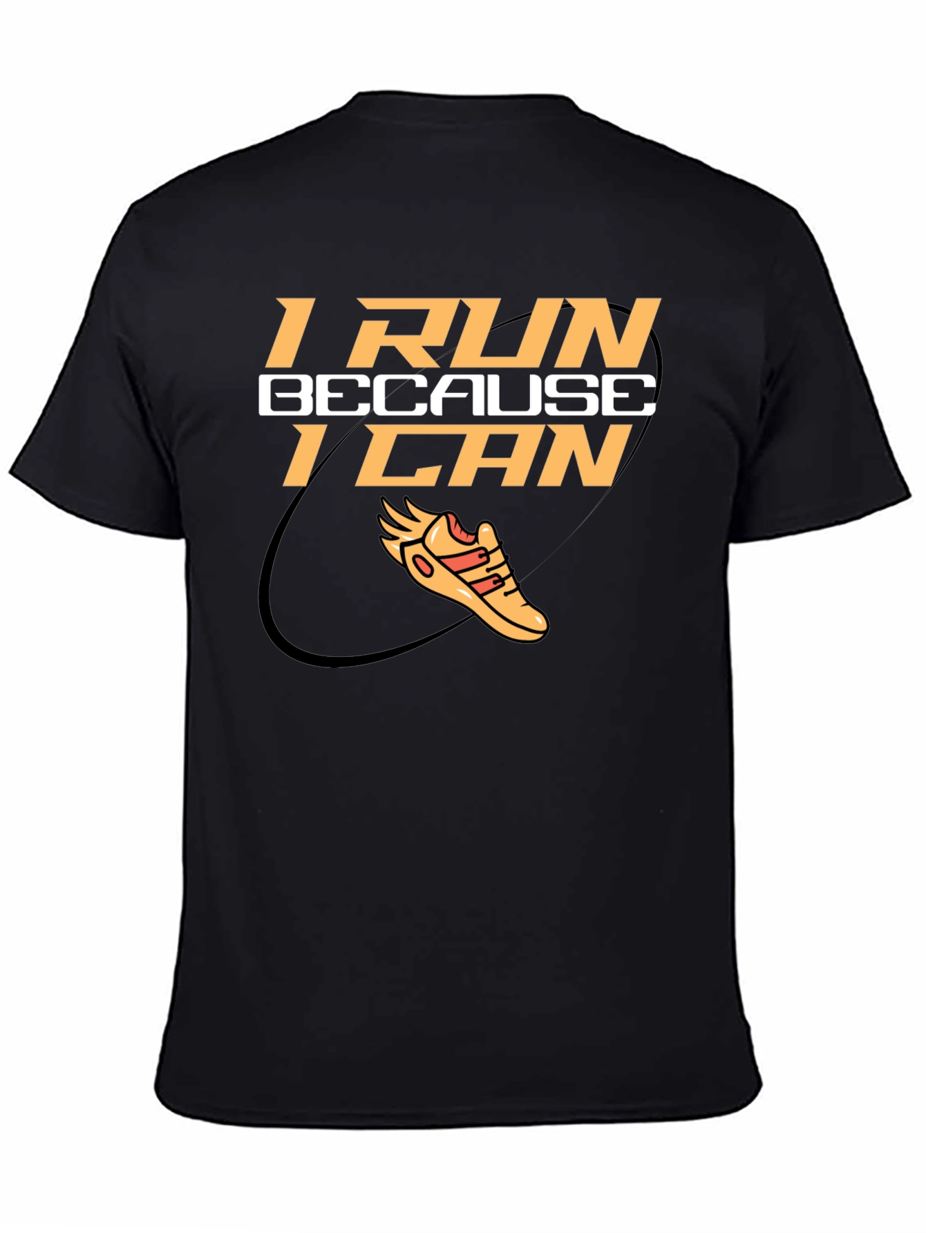 I Run Because I Can Graphic Tee
