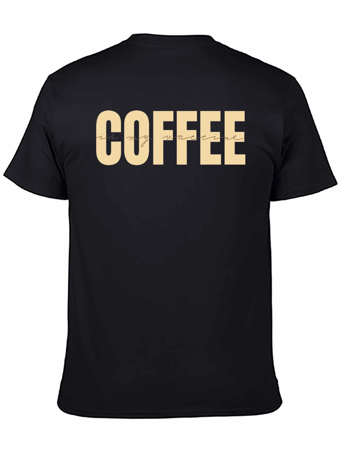 Coffee is My Vaccine T-Shirt