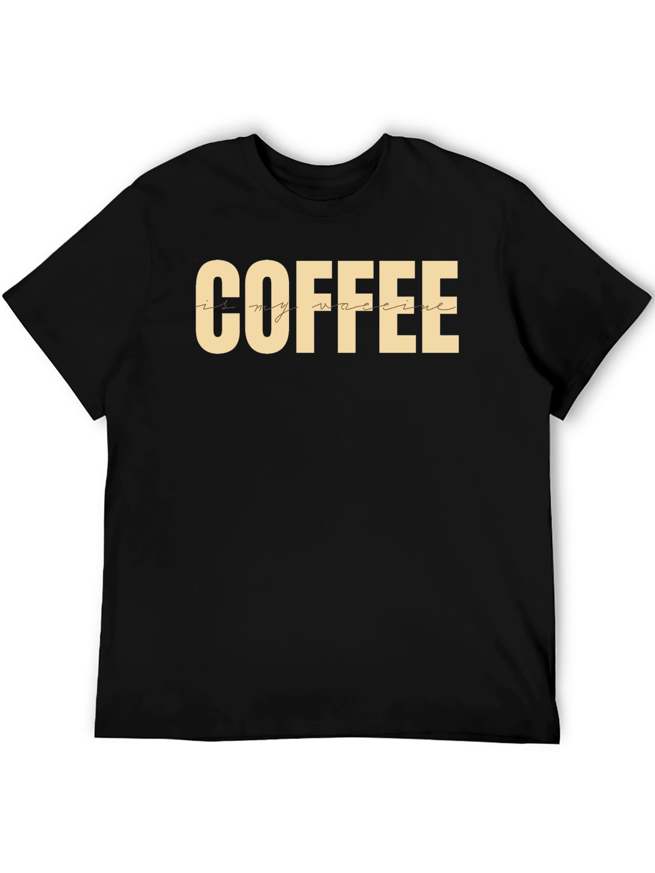Coffee is My Vaccine T-Shirt