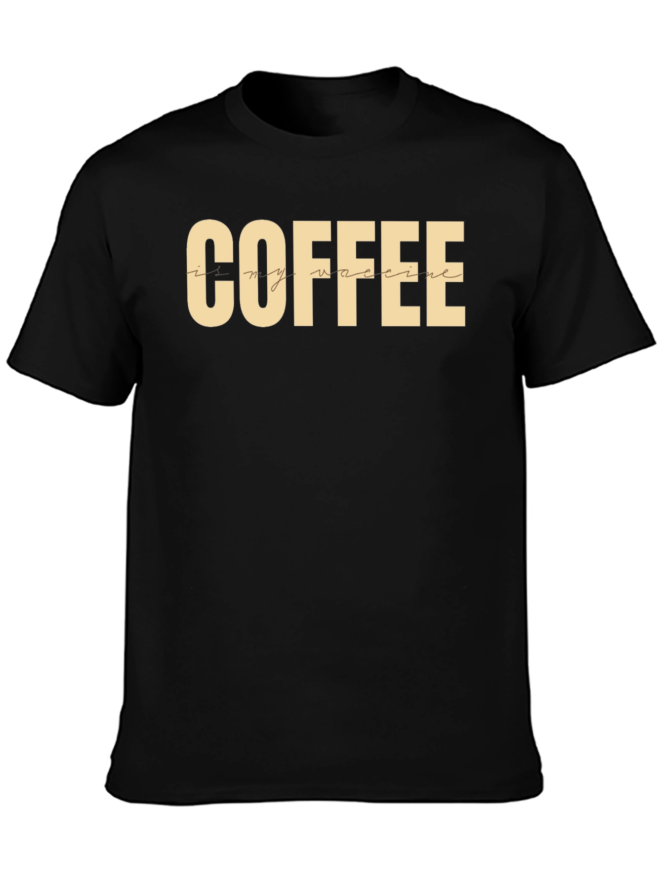 Coffee is My Vaccine T-Shirt