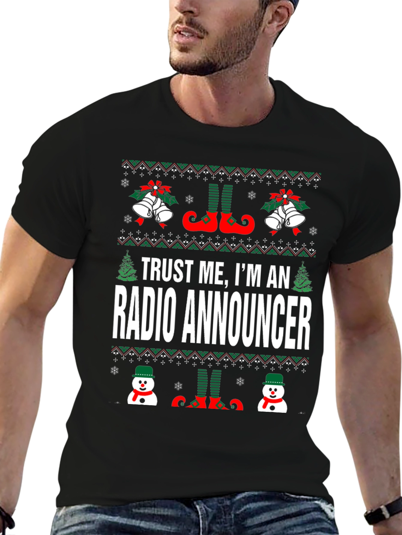 Trust Me Im A Radio Announcer Ugly Christmas T-Shirt
