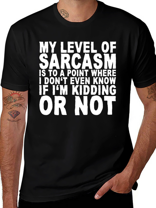 Sarcastic Humor T-Shirt - Funny Novelty Tee