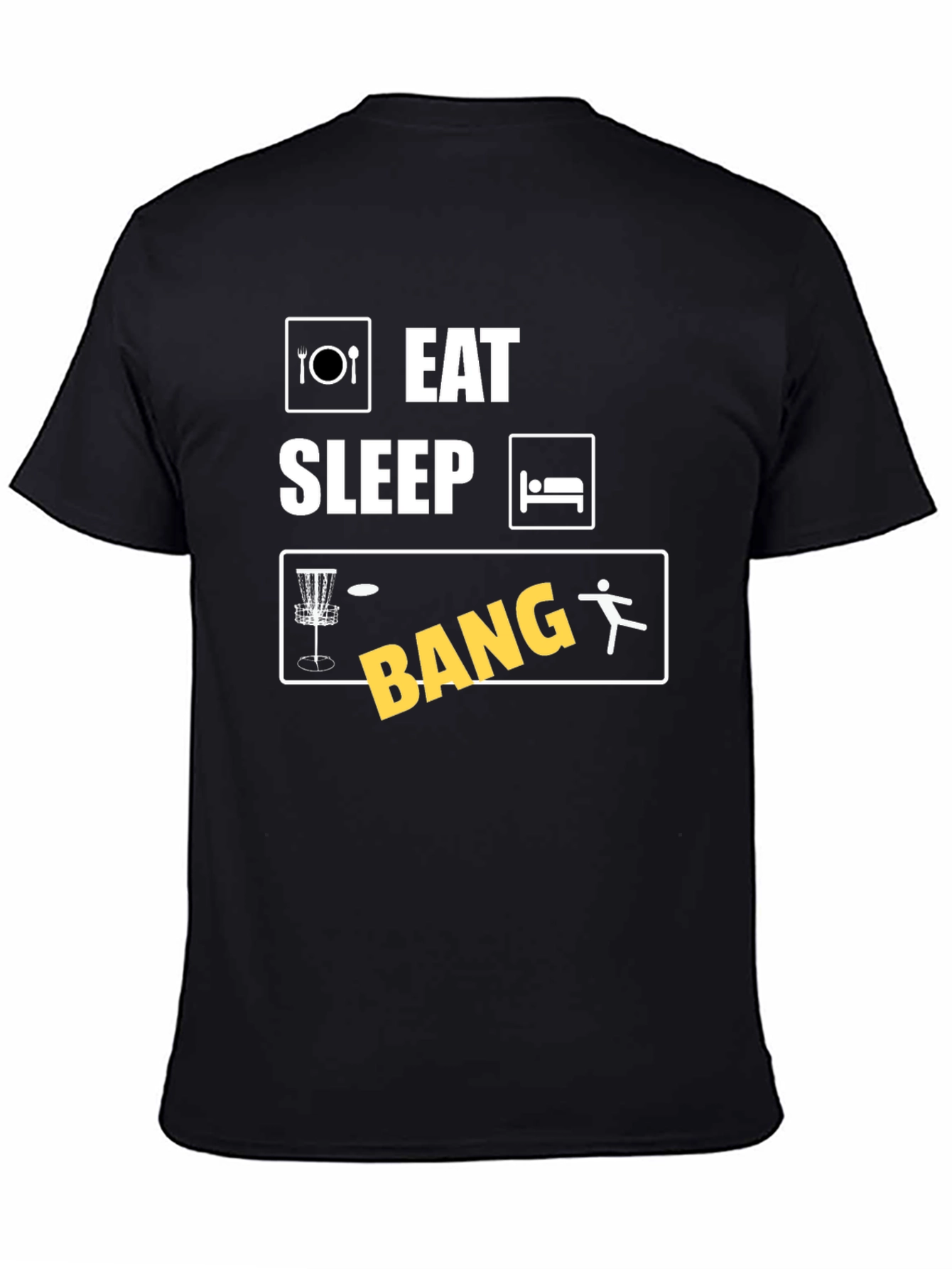 Eat Sleep Disc Golf Bang T-Shirt
