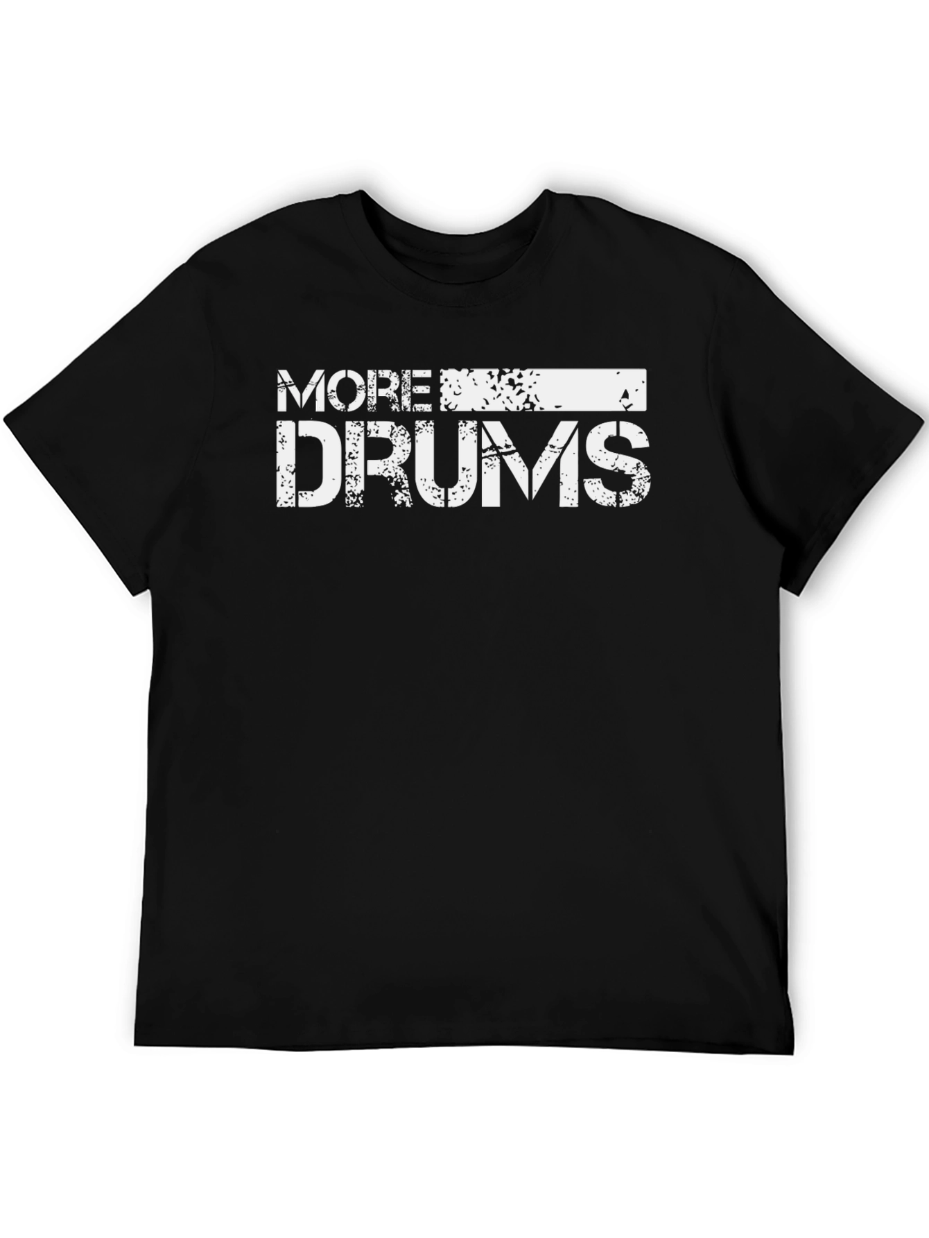 More Drums T-Shirt - Distressed Style