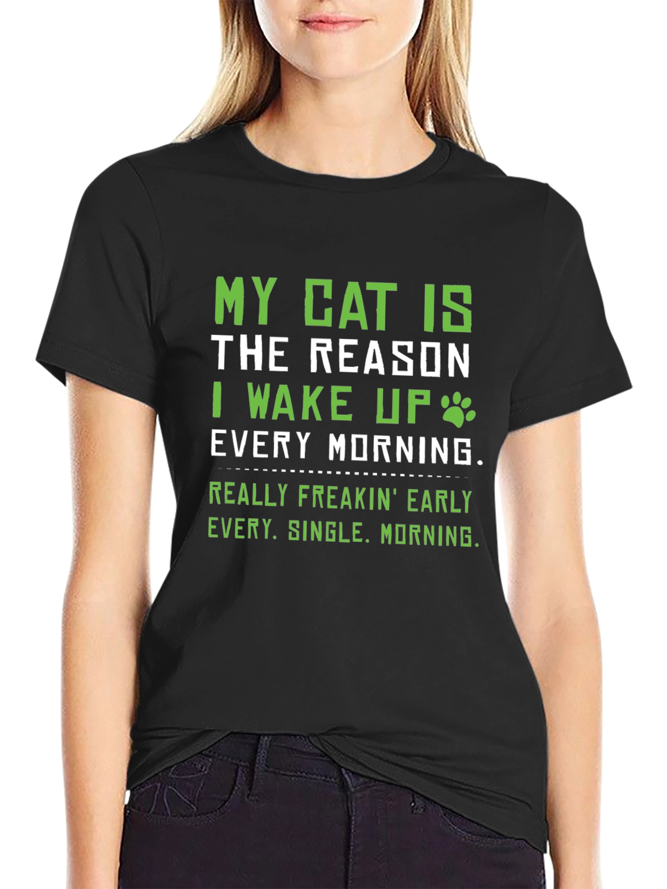 My Cat Is The Reason T-Shirt