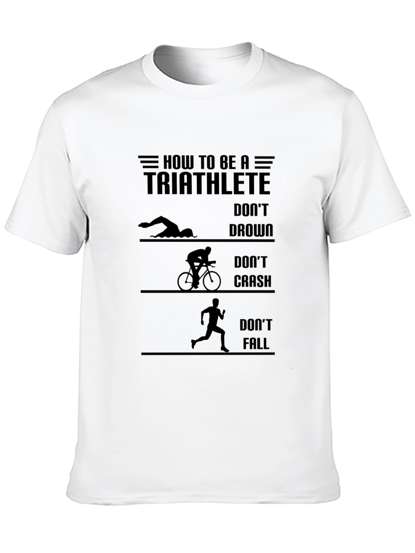 Triathlete T-Shirt - Funny Triathlon Training Shirt