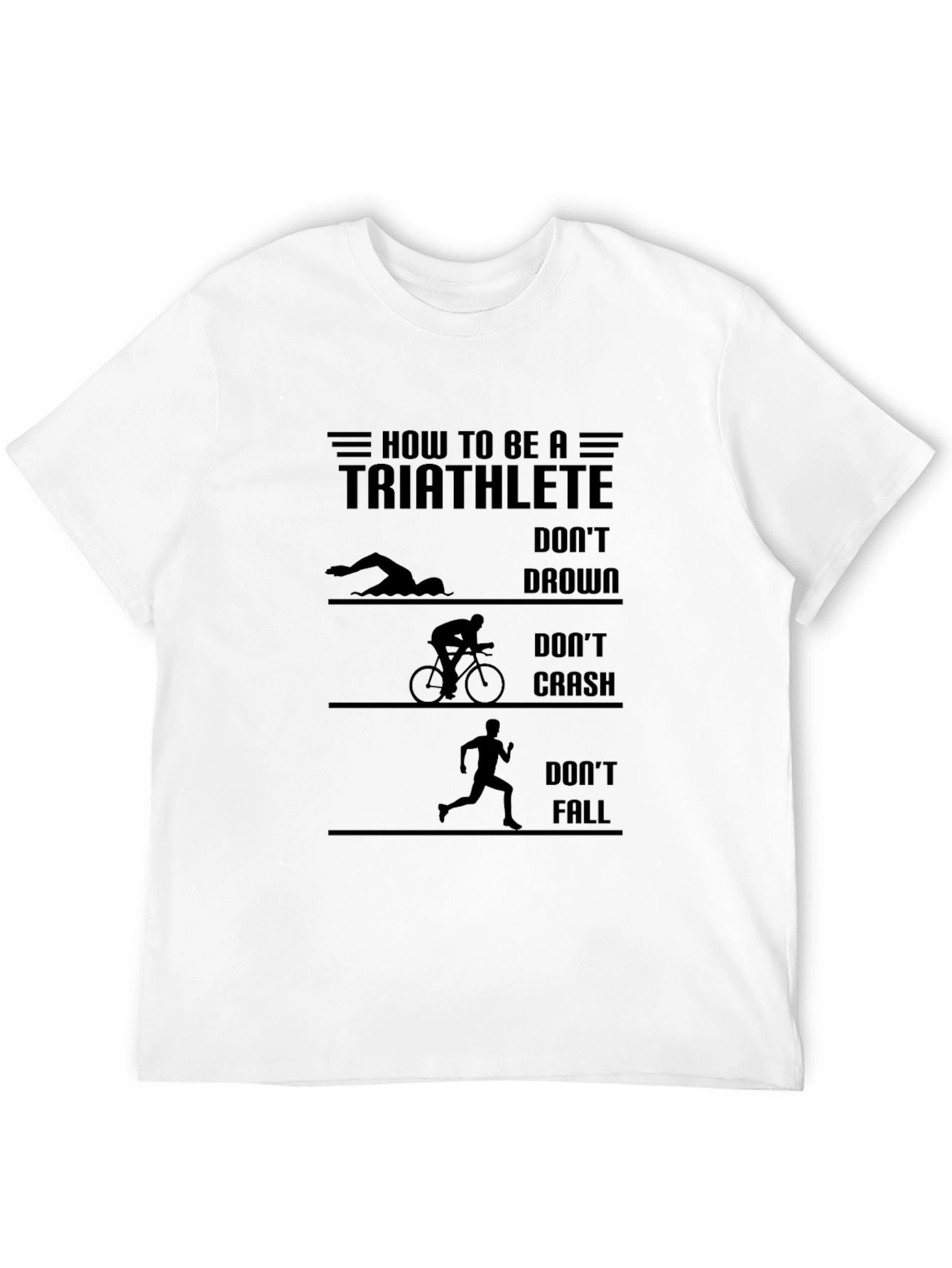 Triathlete T-Shirt - Funny Triathlon Training Shirt