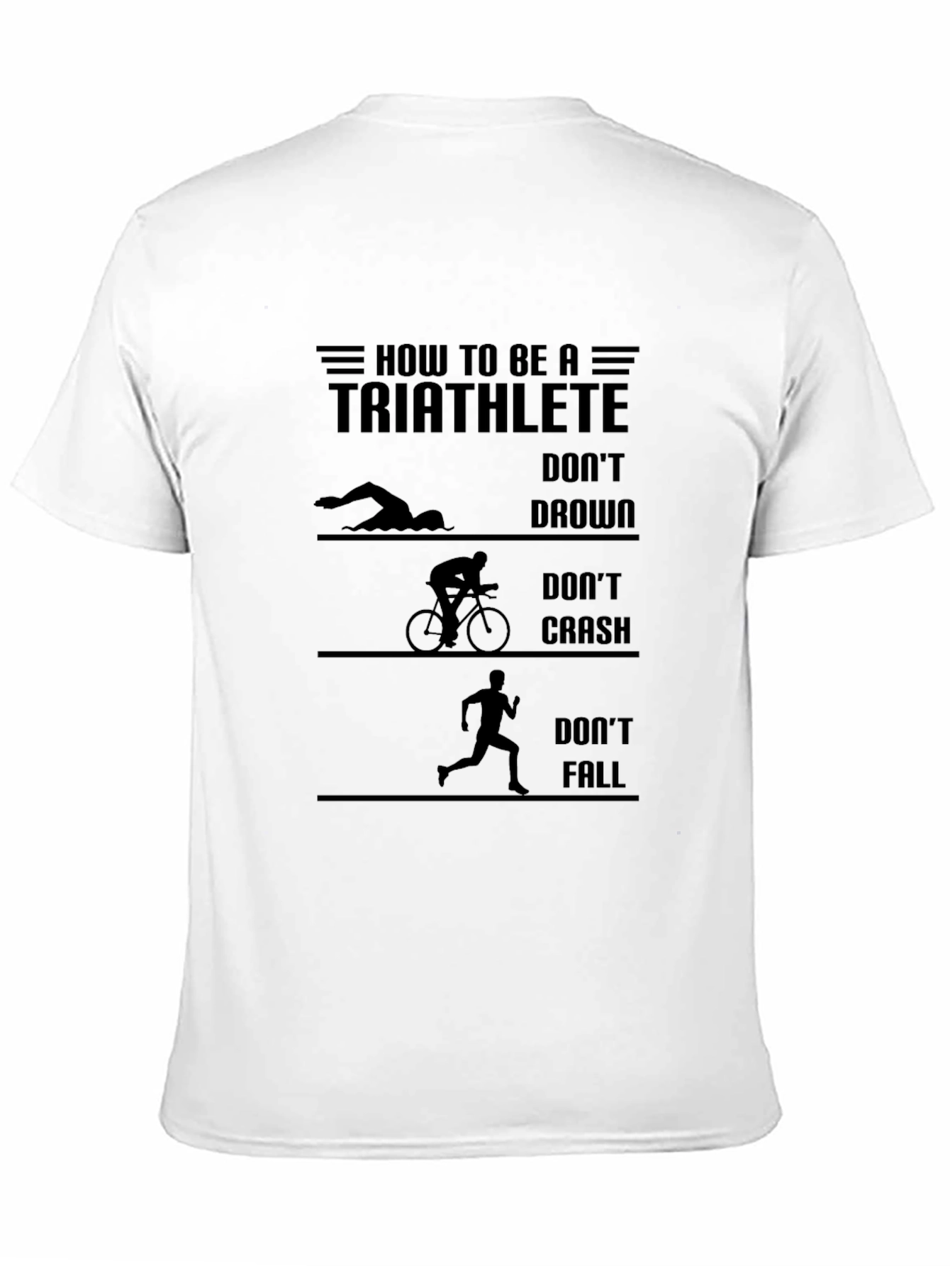 Triathlete T-Shirt - Funny Triathlon Training Shirt