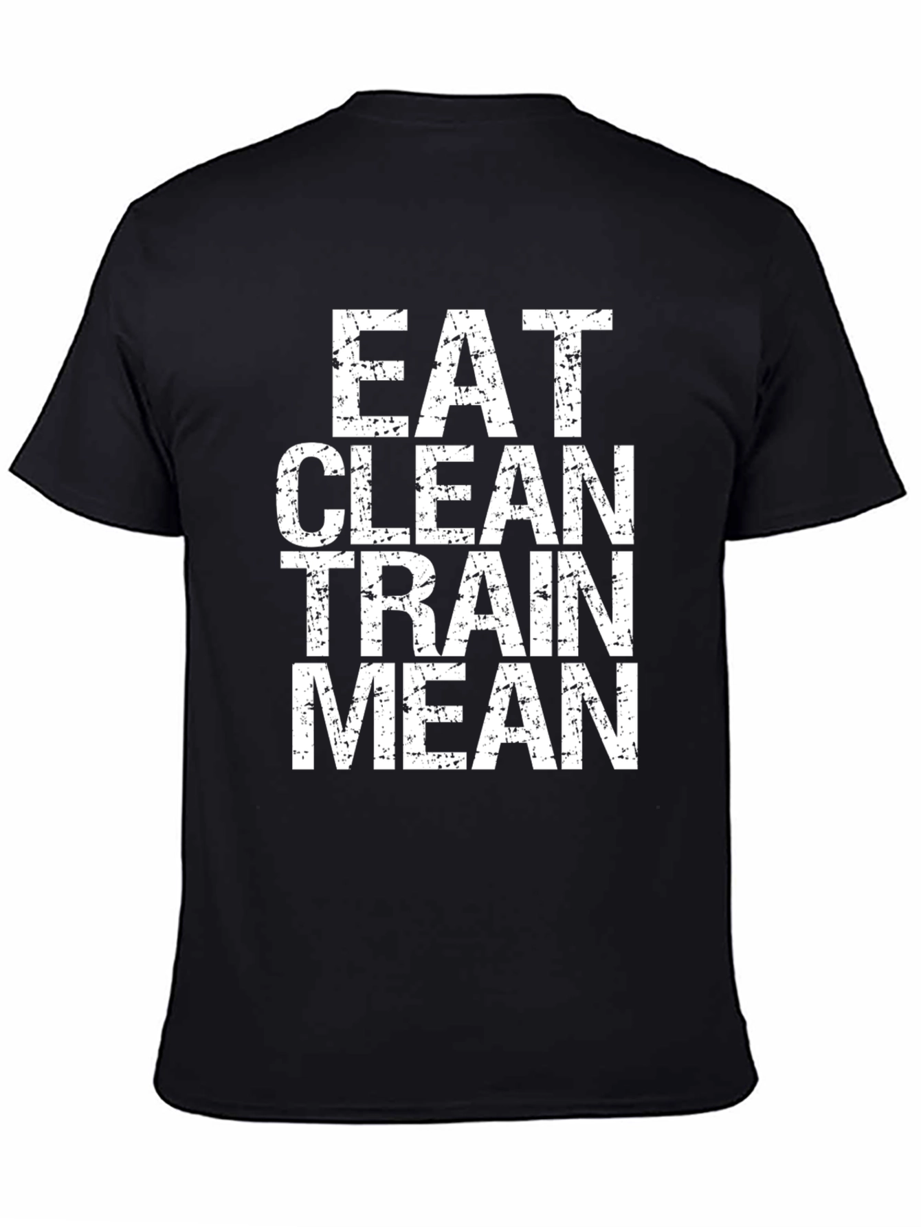 Eat Clean Train Mean Graphic Tee - Black