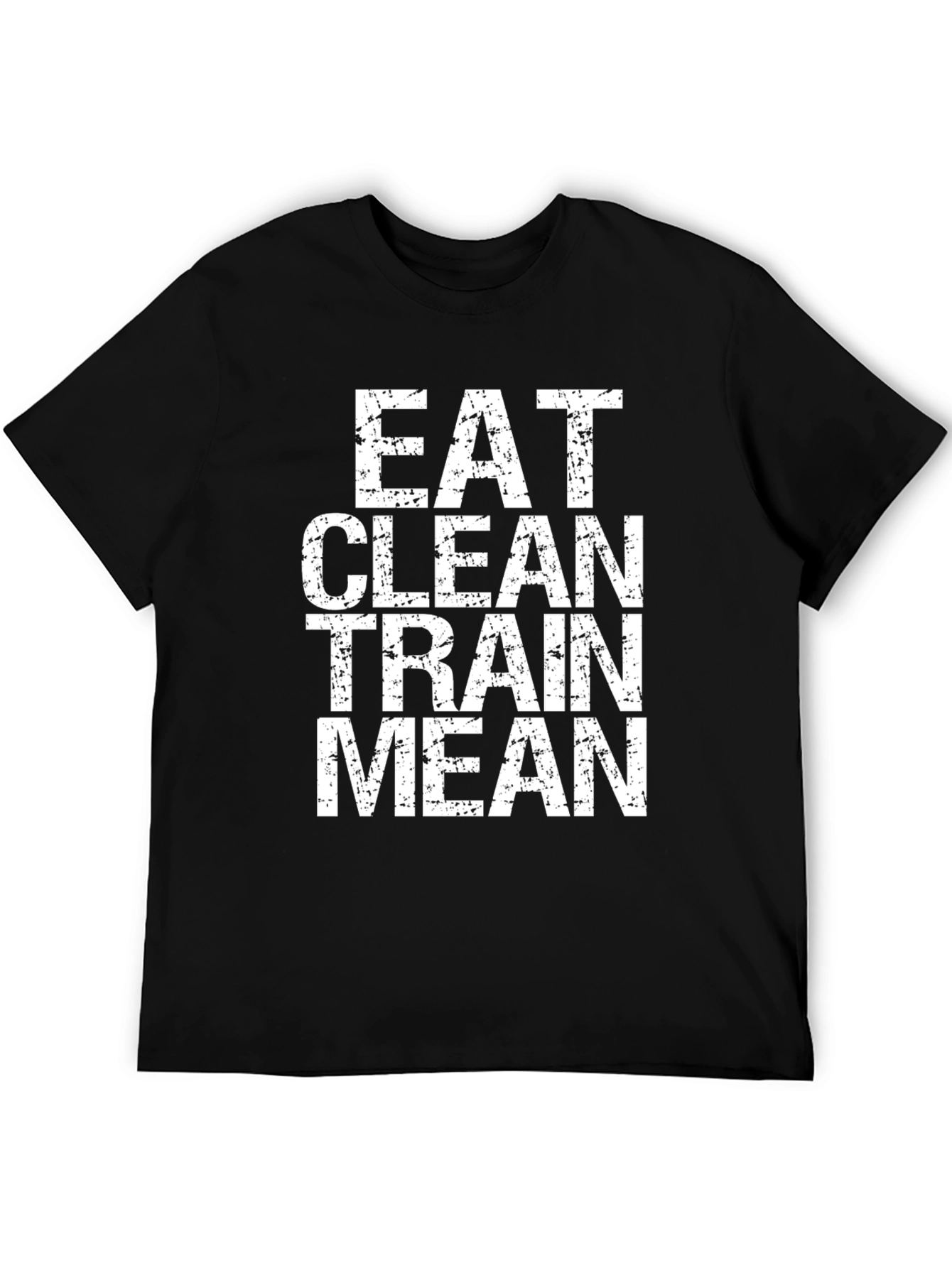 Eat Clean Train Mean Graphic Tee - Black