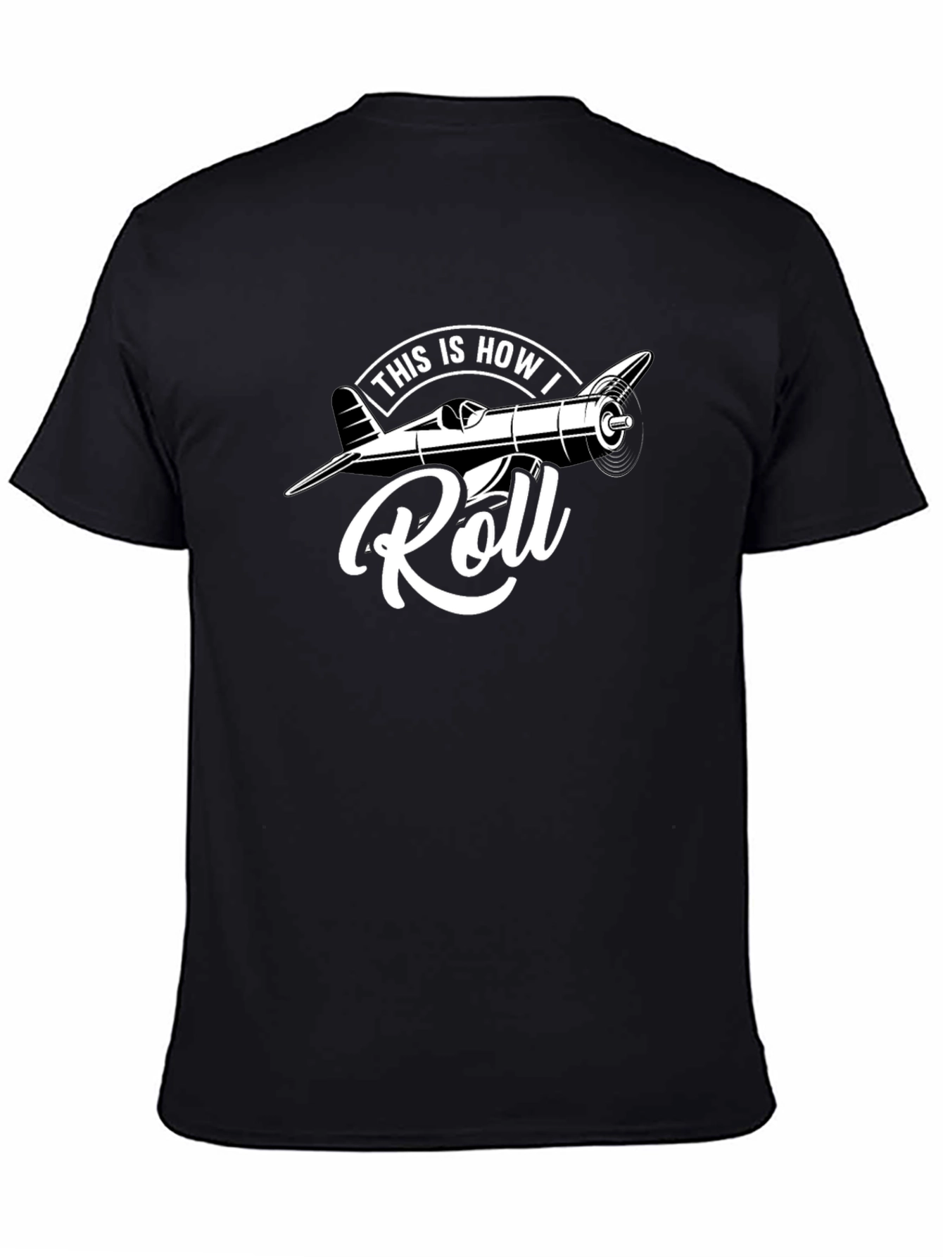 This Is How I Roll Airplane T-Shirt