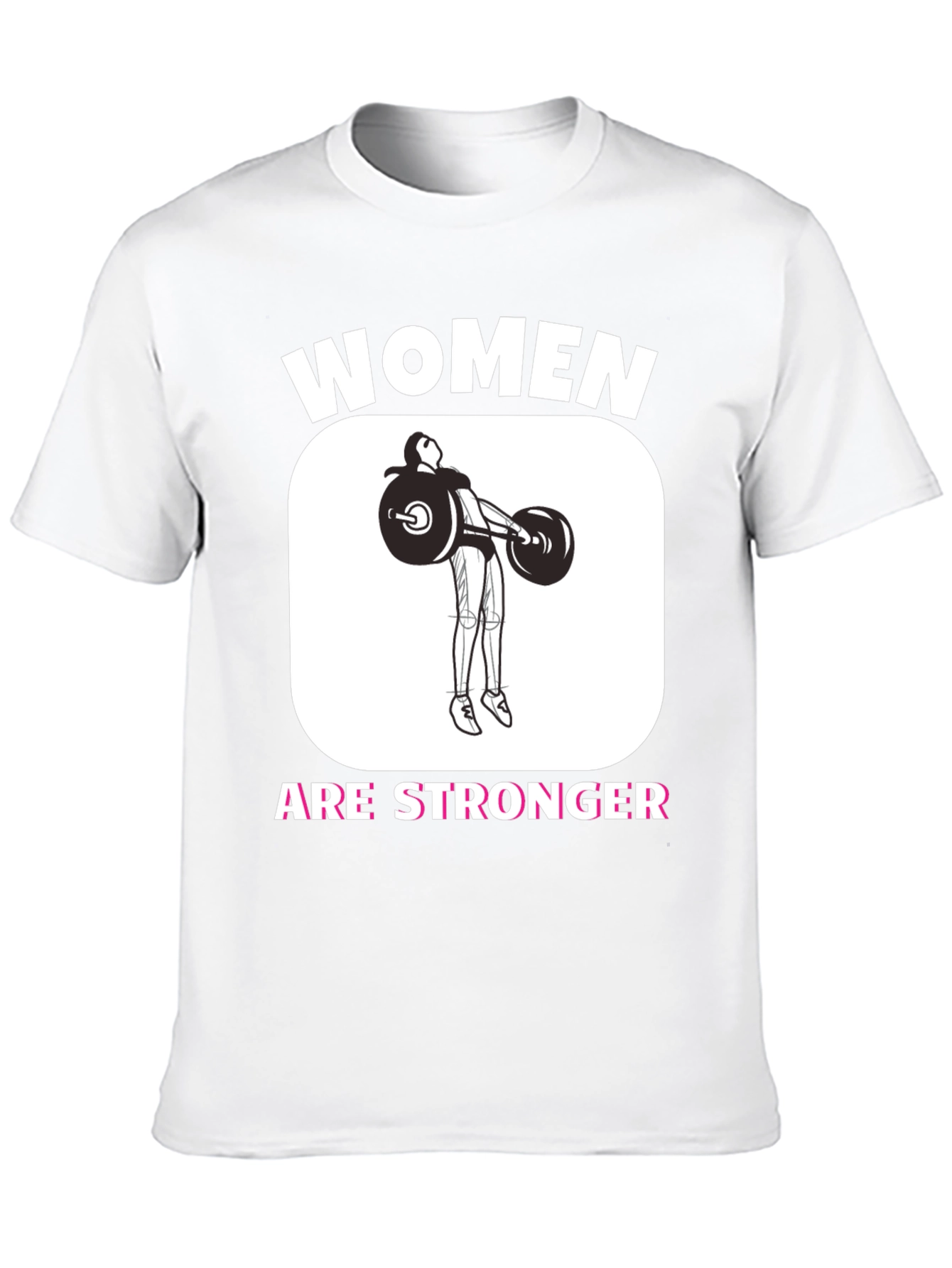 Women Are Stronger T-Shirt - Fitness Graphic Tee