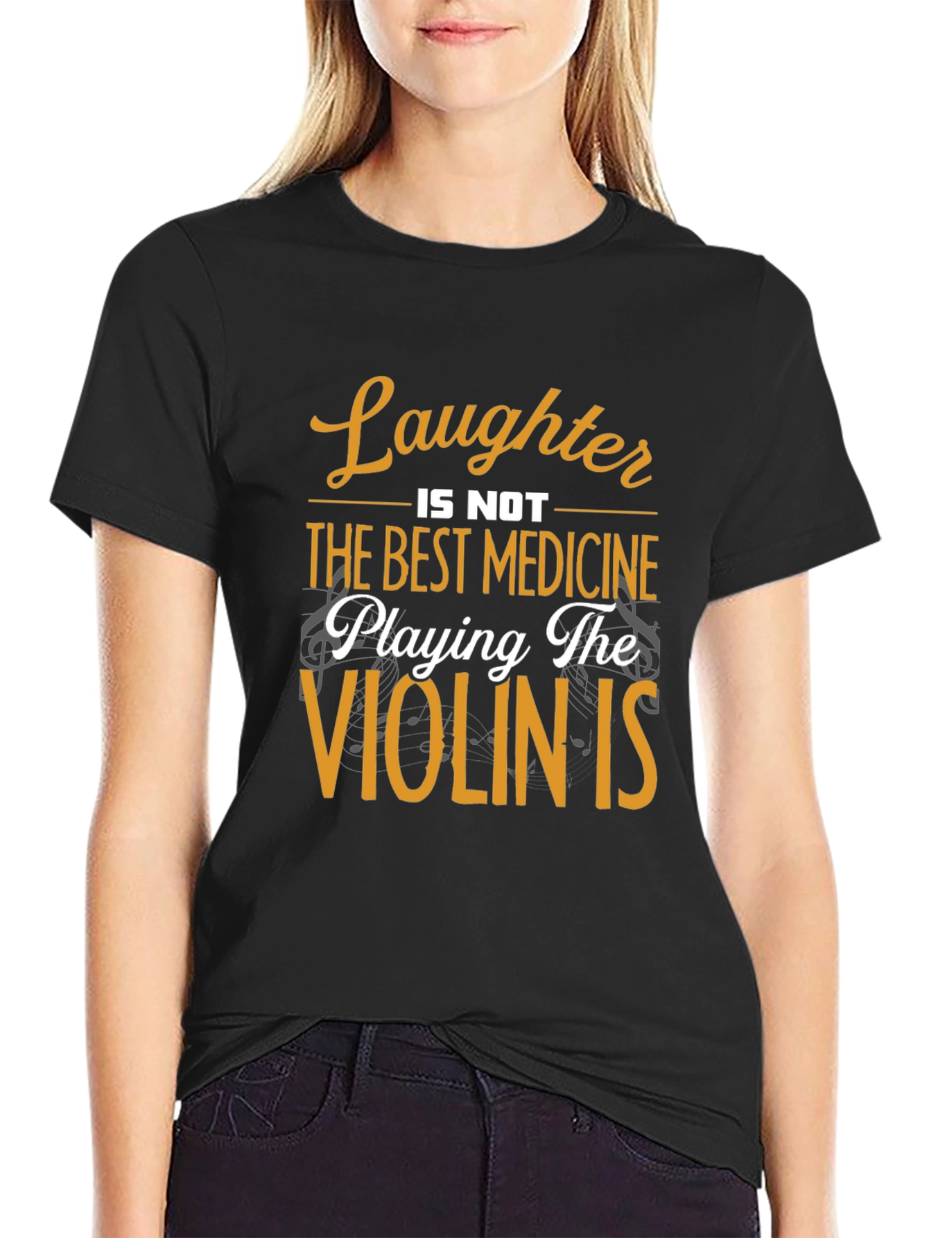 Laughter is Not Best Medicine T-Shirt