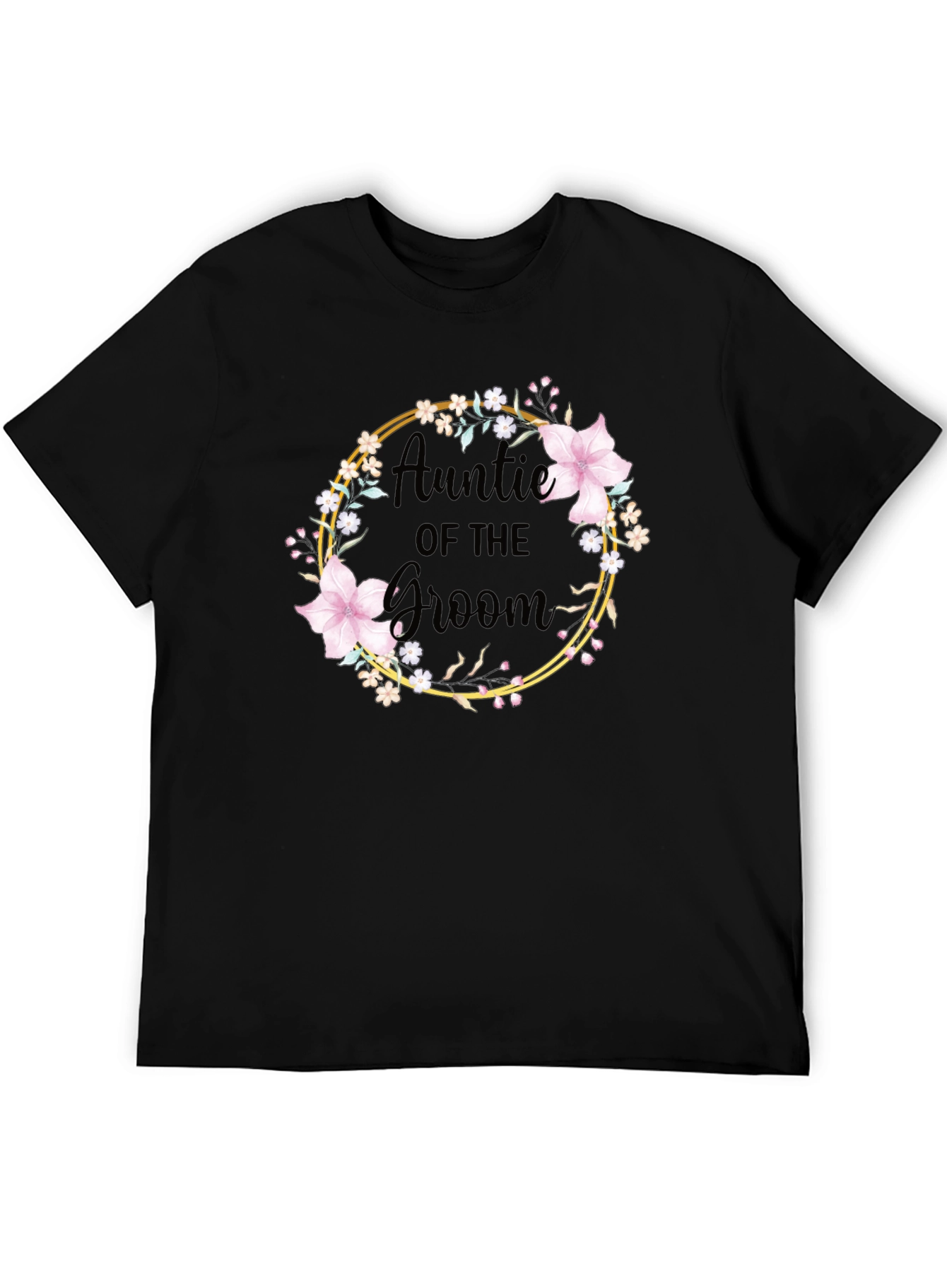 Auntie of the Groom Floral Wreath T-Shirt